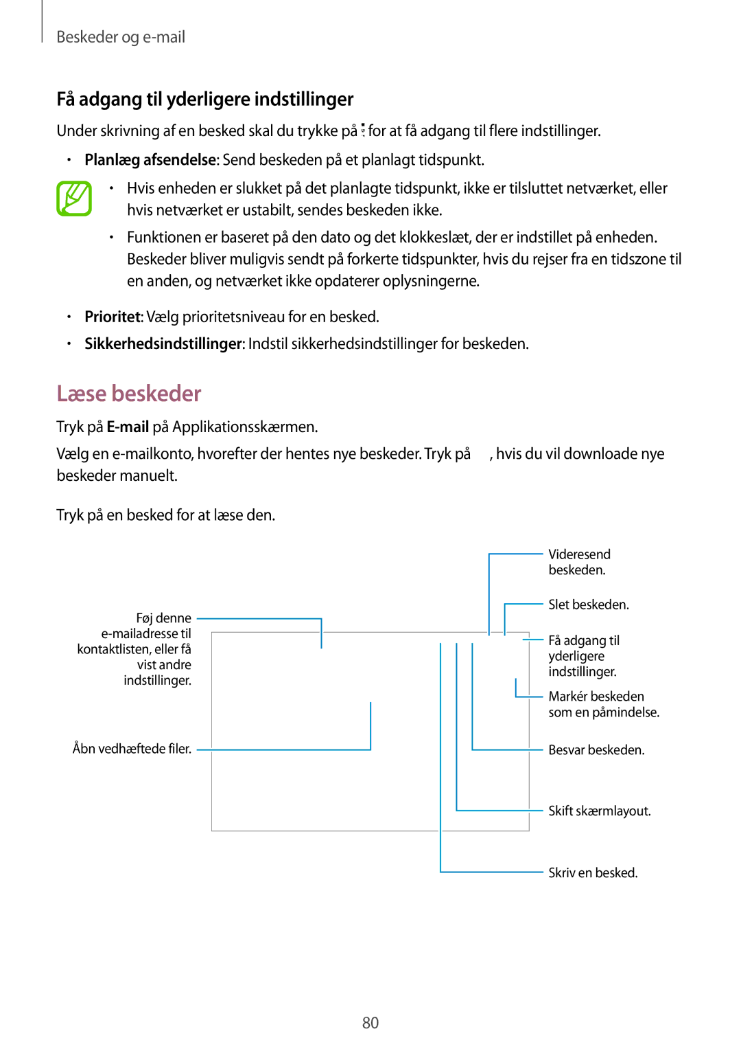 Samsung SM-T805NTSANEE, SM-T805NTSENEE, SM-T805NLSANEE, SM-T805NZWANEE Læse beskeder, Få adgang til yderligere indstillinger 