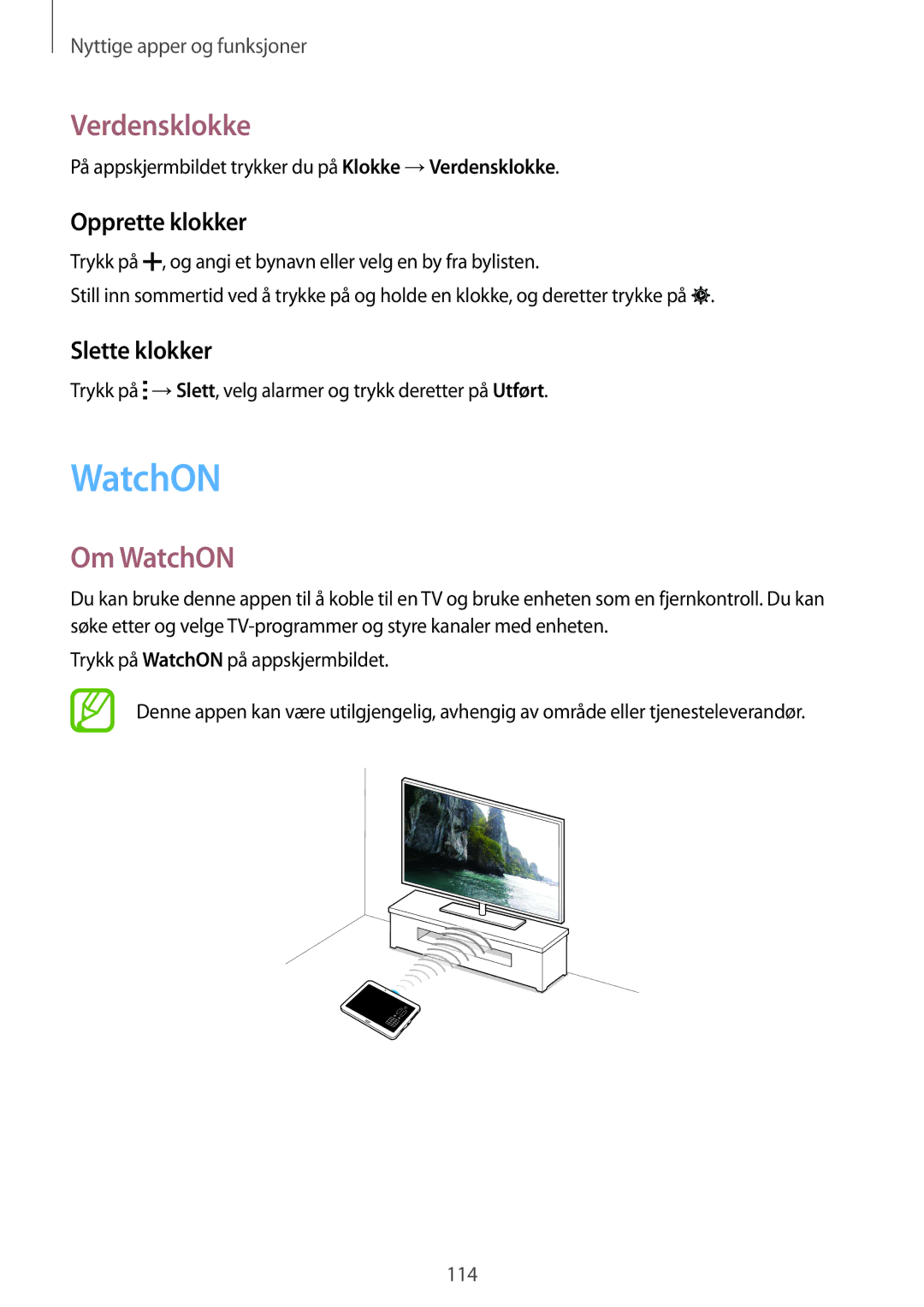 Samsung SM-T805NHAANEE, SM-T805NTSANEE, SM-T805NTSENEE manual Verdensklokke, Om WatchON, Opprette klokker, Slette klokker 