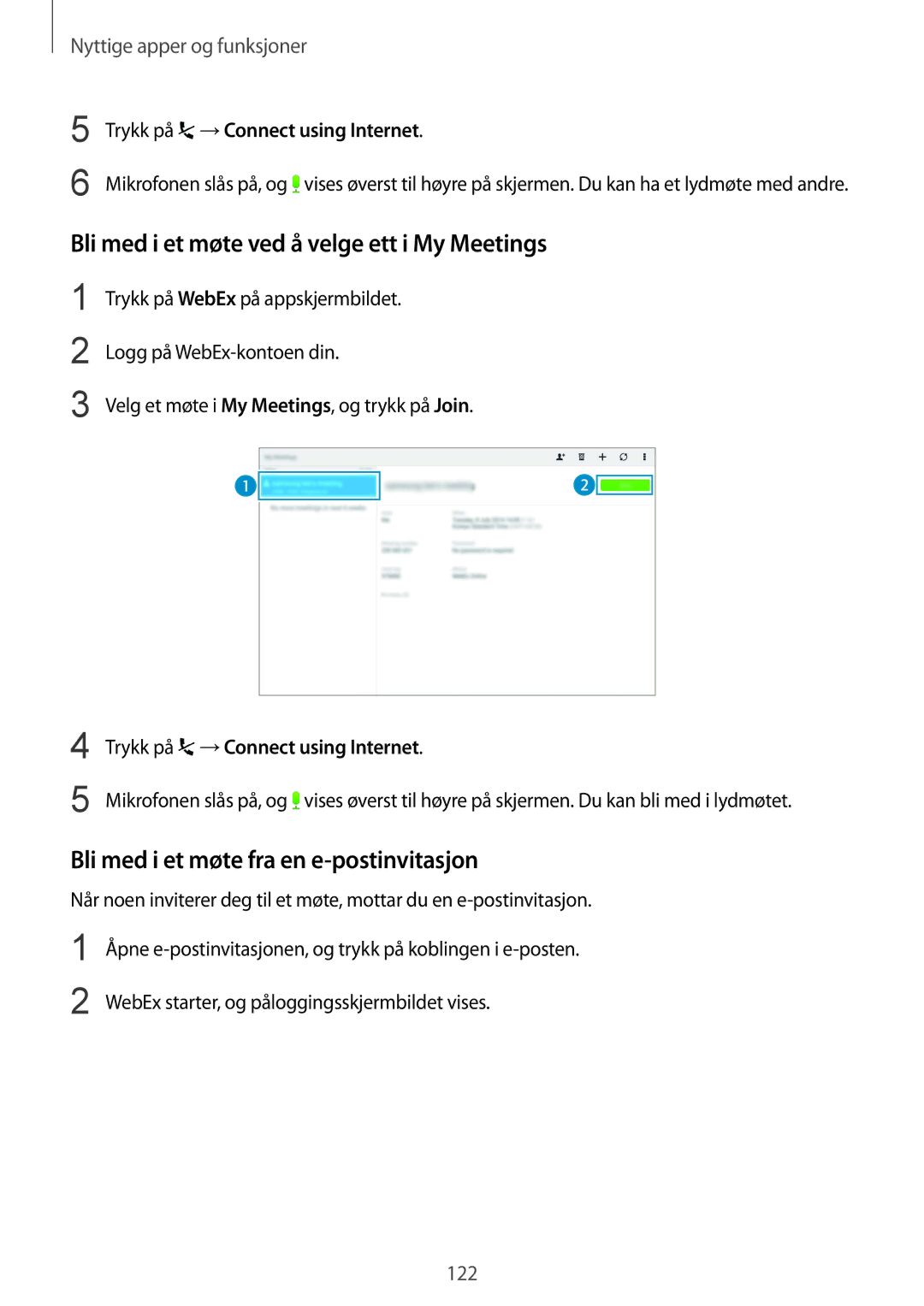 Samsung SM-T805NLSANEE manual Bli med i et møte ved å velge ett i My Meetings, Bli med i et møte fra en e-postinvitasjon 