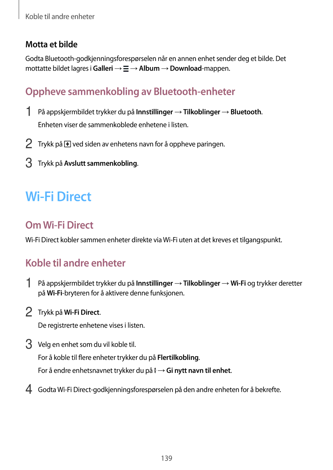 Samsung SM-T805NHAANEE manual Oppheve sammenkobling av Bluetooth-enheter, Om Wi-Fi Direct, Koble til andre enheter 