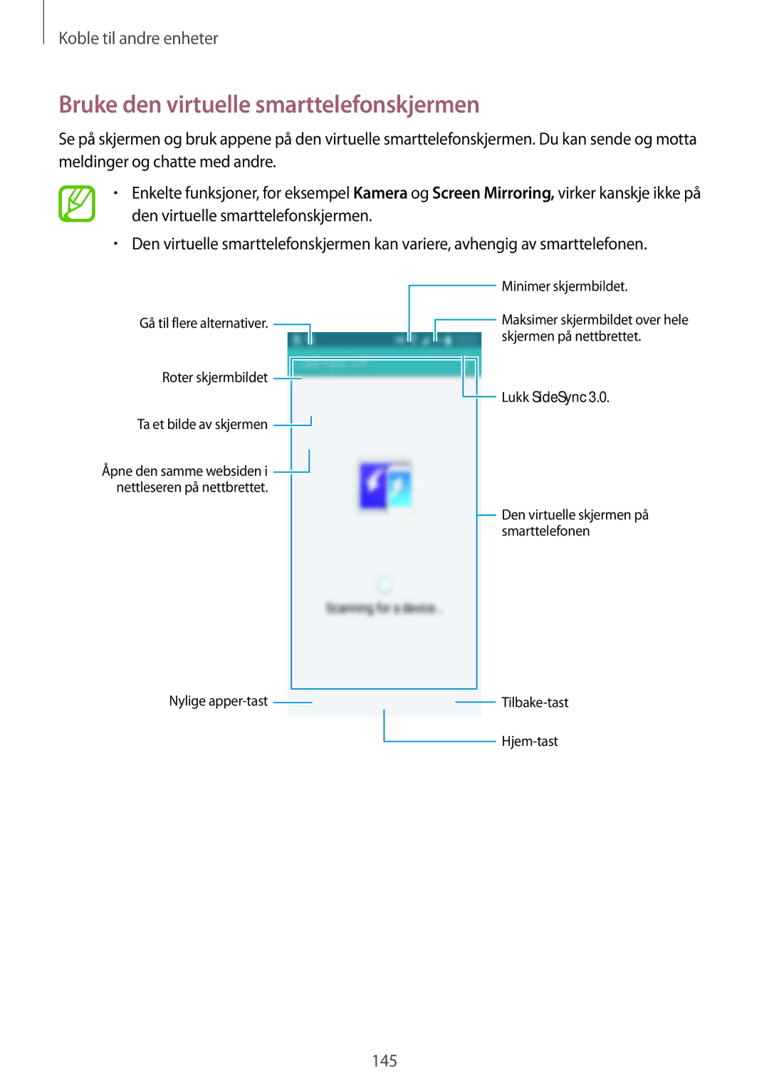Samsung SM-T805NTSANEE, SM-T805NTSENEE, SM-T805NLSANEE, SM-T805NZWANEE manual Bruke den virtuelle smarttelefonskjermen 
