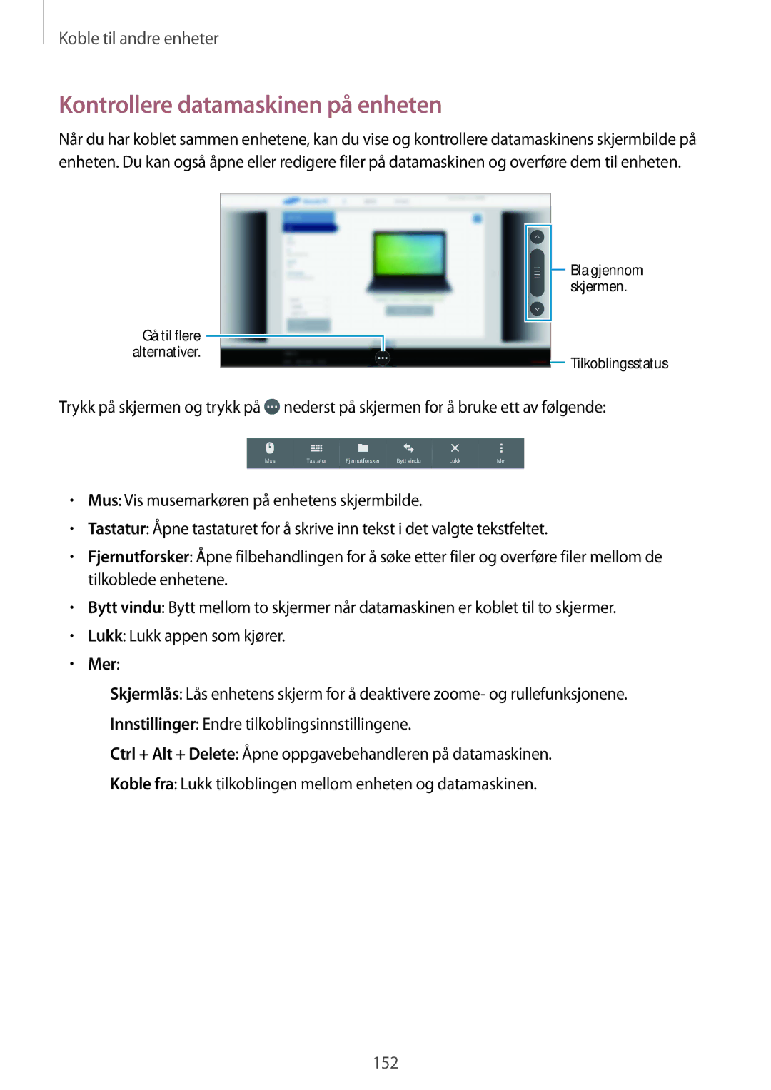 Samsung SM-T805NLSANEE, SM-T805NTSANEE, SM-T805NTSENEE, SM-T805NZWANEE manual Kontrollere datamaskinen på enheten, Mer 