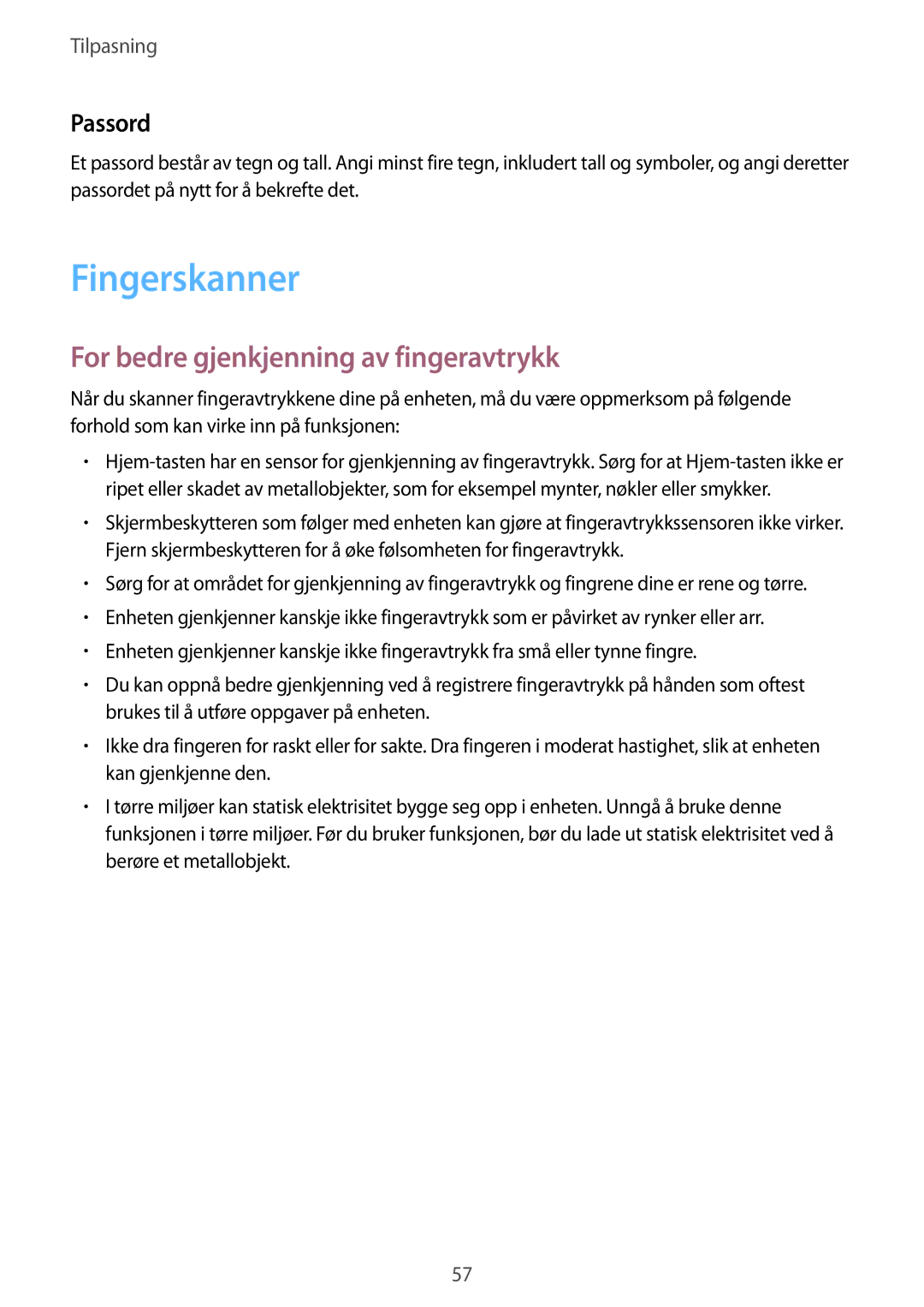 Samsung SM-T805NLSANEE, SM-T805NTSANEE, SM-T805NTSENEE manual Fingerskanner, For bedre gjenkjenning av fingeravtrykk, Passord 