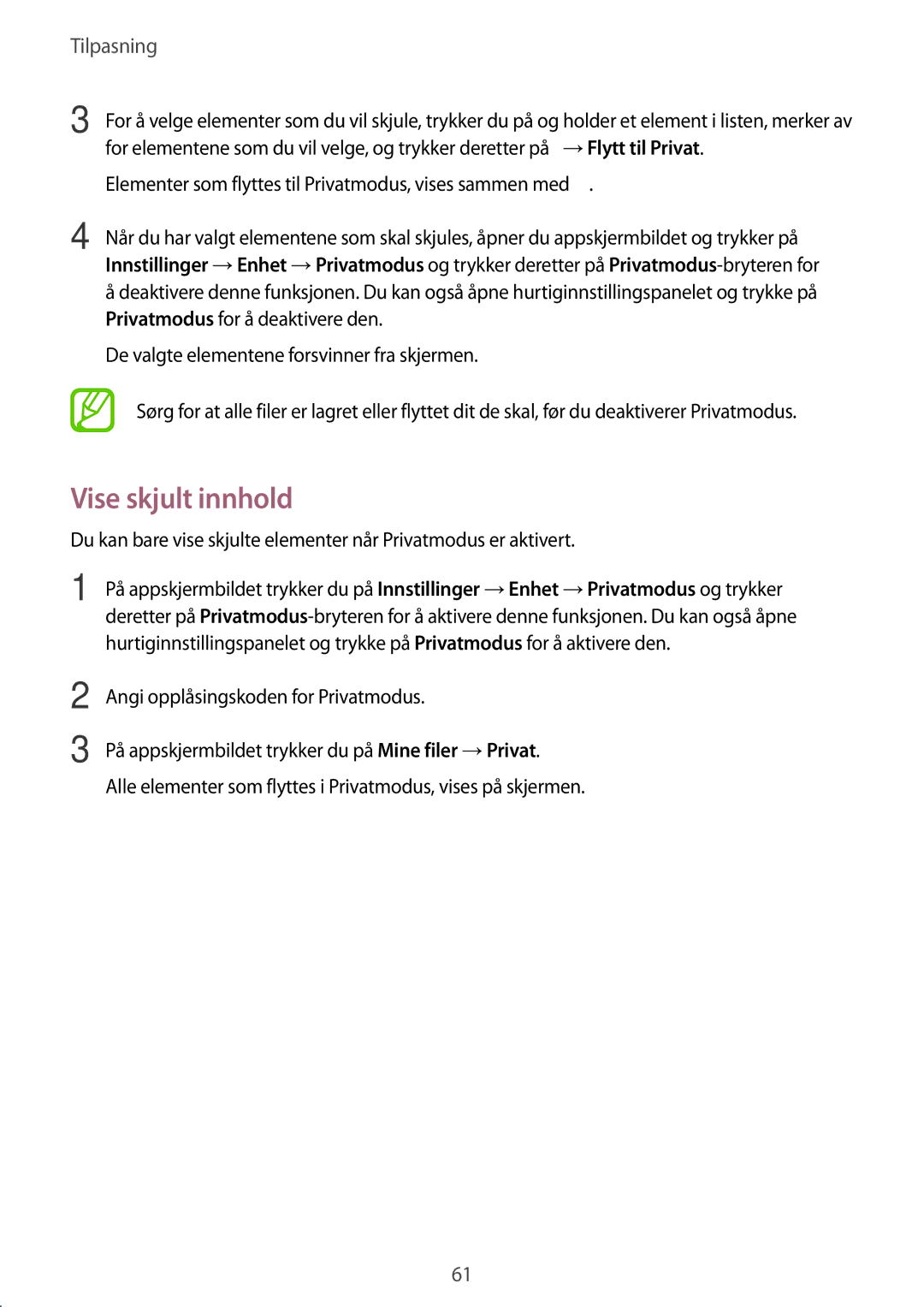 Samsung SM-T805NTSENEE, SM-T805NTSANEE manual Vise skjult innhold, Elementer som flyttes til Privatmodus, vises sammen med 