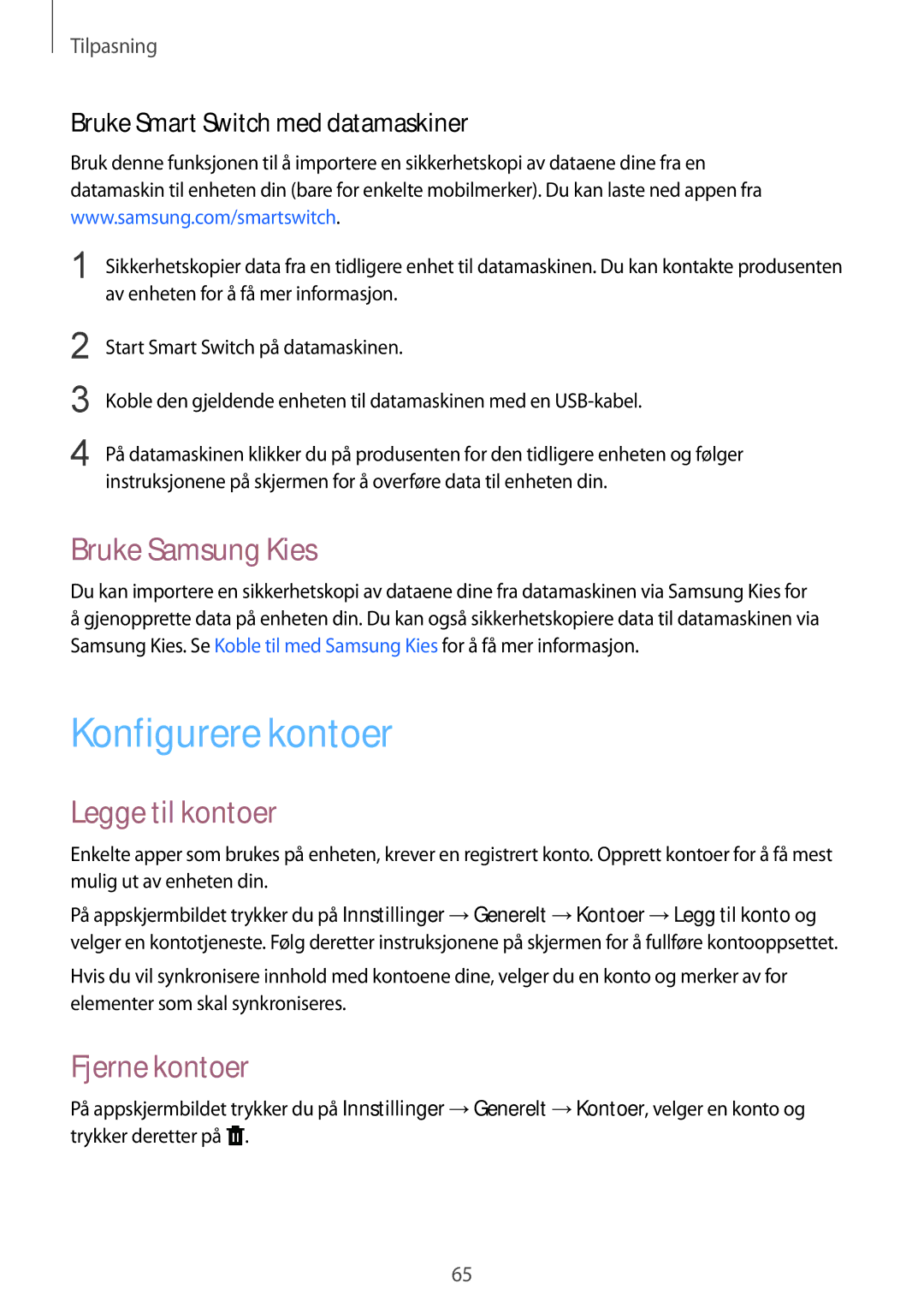 Samsung SM-T805NTSANEE, SM-T805NTSENEE manual Konfigurere kontoer, Bruke Samsung Kies, Legge til kontoer, Fjerne kontoer 