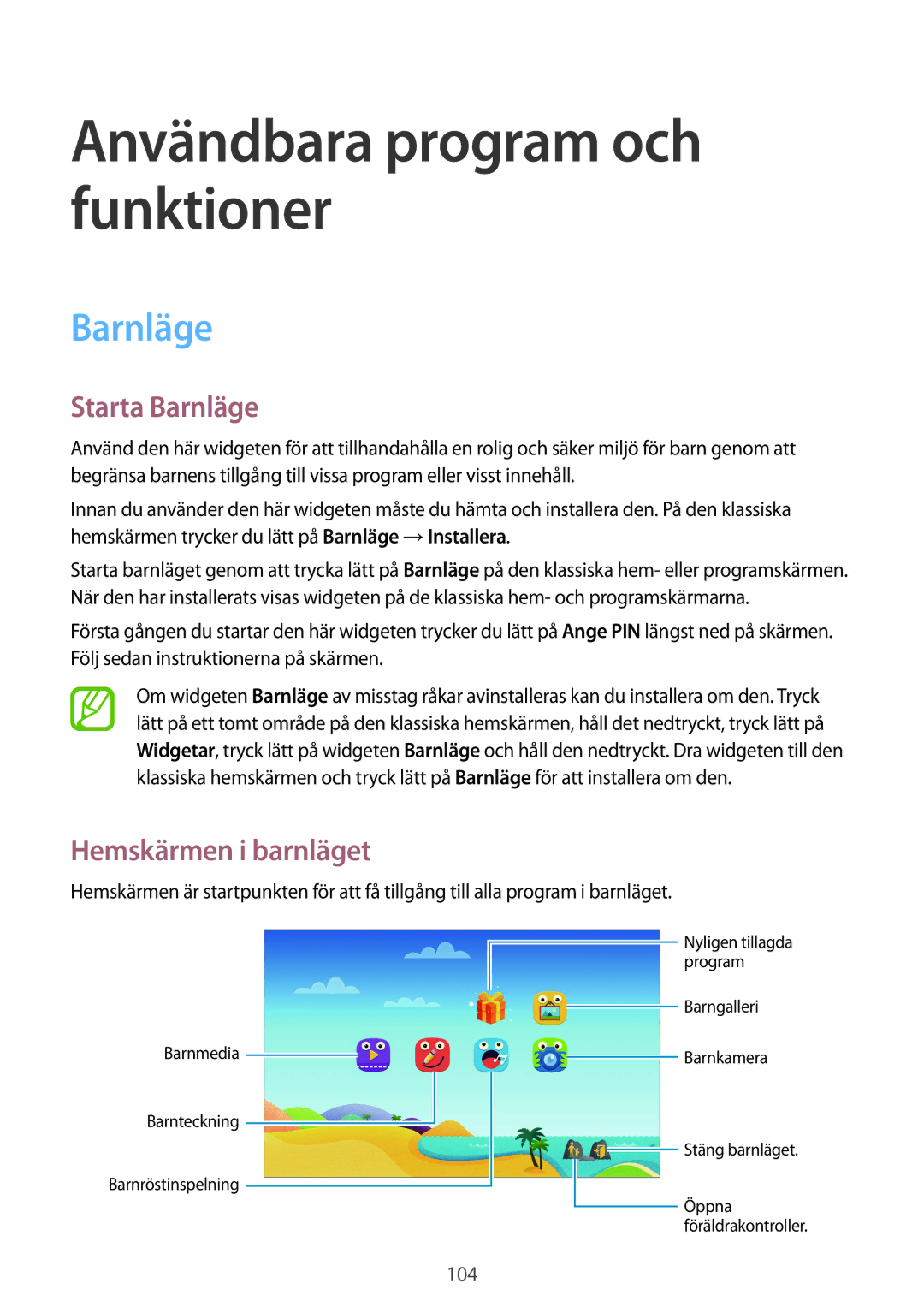 Samsung SM-T805NHAANEE, SM-T805NTSANEE manual Användbara program och funktioner, Starta Barnläge, Hemskärmen i barnläget 