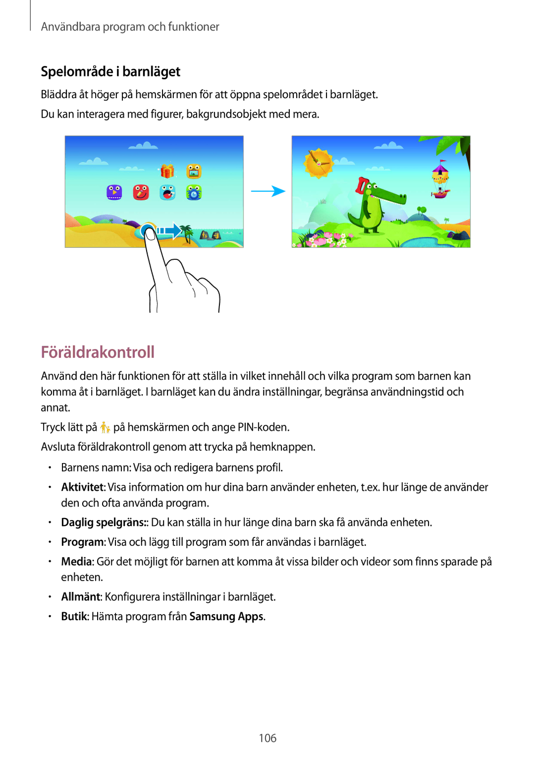 Samsung SM-T805NTSENEE, SM-T805NTSANEE, SM-T805NLSANEE, SM-T805NZWANEE manual Föräldrakontroll, Spelområde i barnläget 
