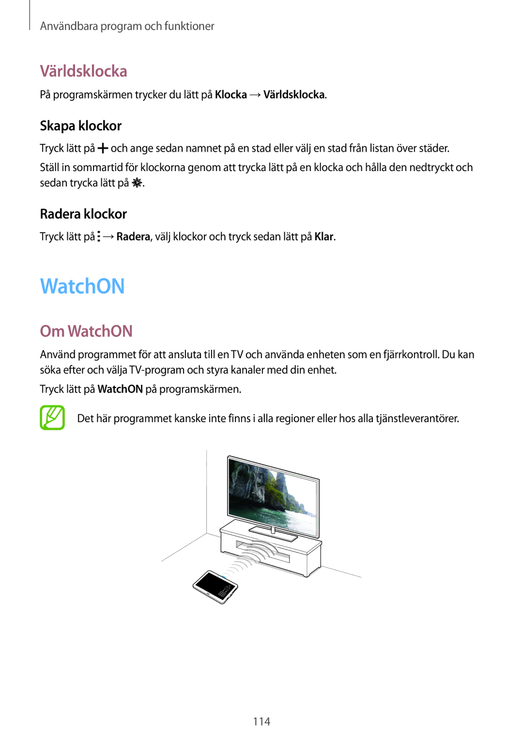 Samsung SM-T805NHAANEE, SM-T805NTSANEE, SM-T805NTSENEE manual Världsklocka, Om WatchON, Skapa klockor, Radera klockor 