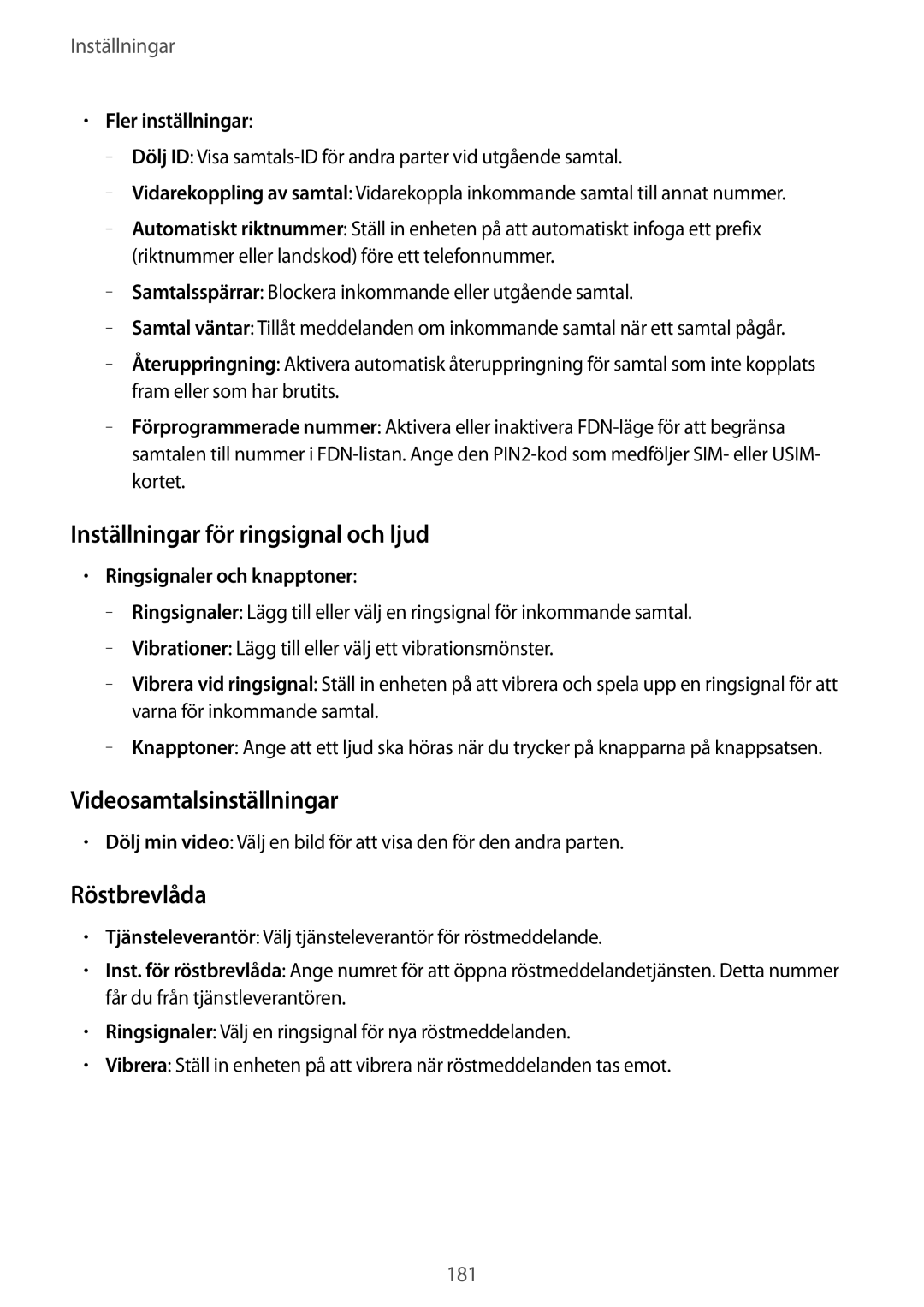 Samsung SM-T805NTSENEE Inställningar för ringsignal och ljud, Videosamtalsinställningar, Röstbrevlåda, Fler inställningar 