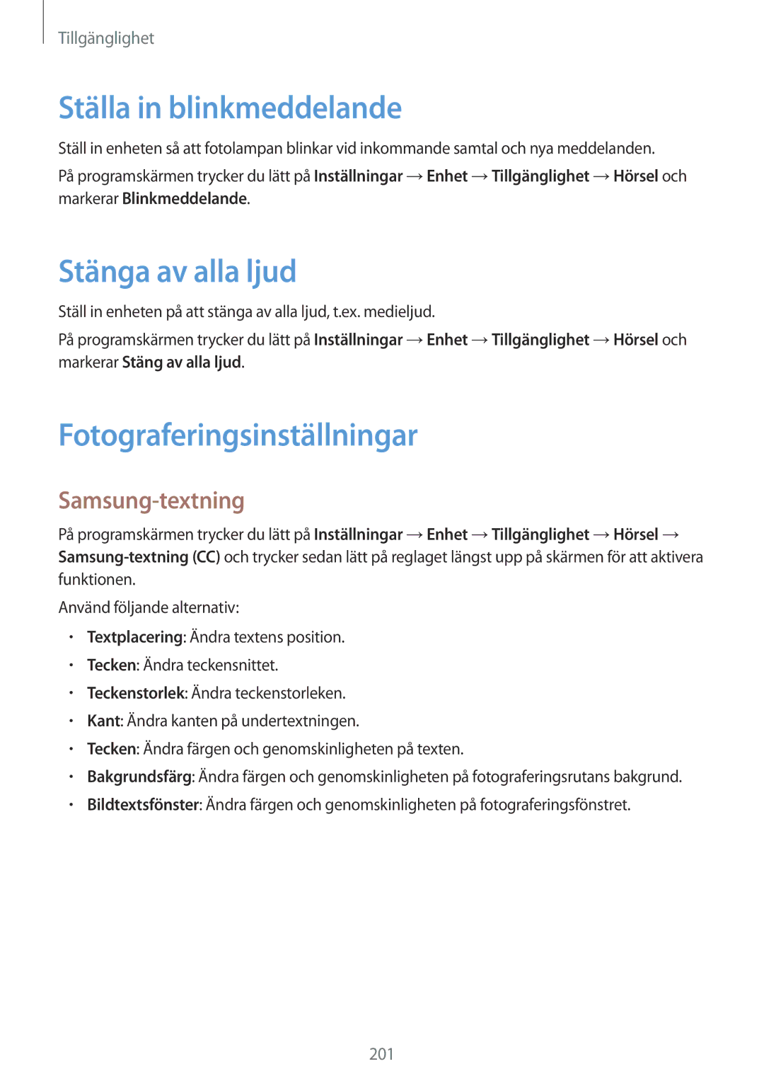 Samsung SM-T805NTSENEE manual Ställa in blinkmeddelande, Stänga av alla ljud, Fotograferingsinställningar, Samsung-textning 