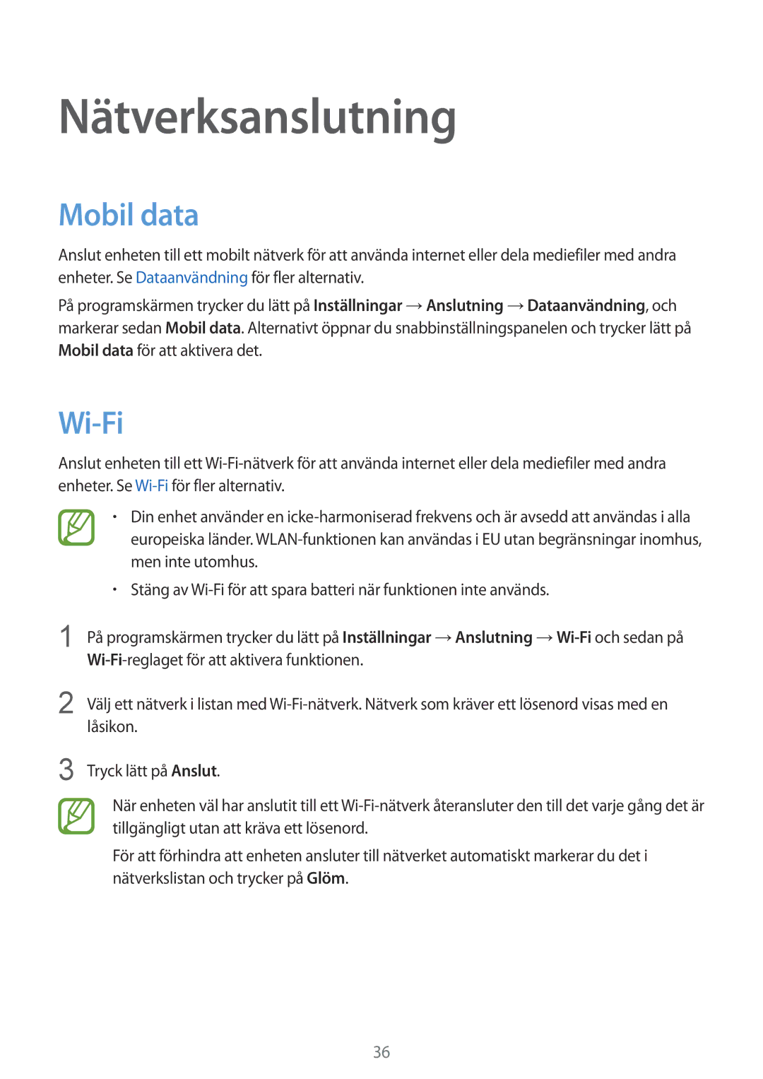 Samsung SM-T805NTSENEE, SM-T805NTSANEE, SM-T805NLSANEE, SM-T805NZWANEE, SM-T805NHAANEE Nätverksanslutning, Mobil data, Wi-Fi 