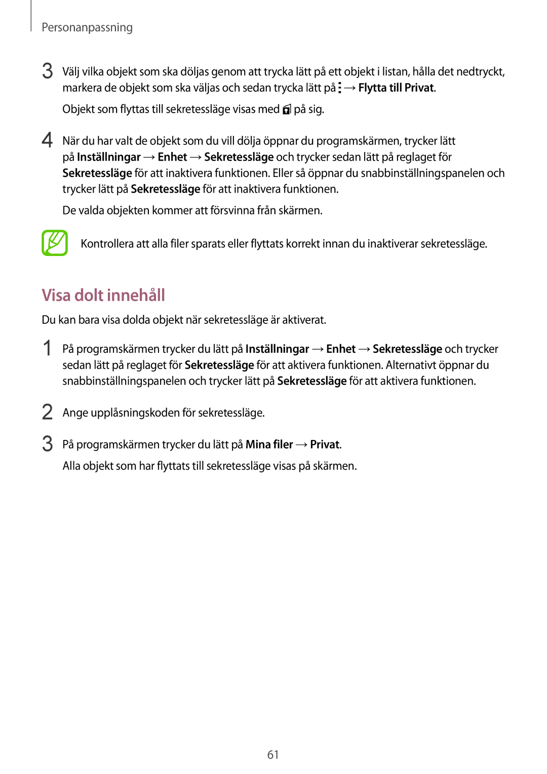 Samsung SM-T805NTSENEE, SM-T805NTSANEE manual Visa dolt innehåll, Objekt som flyttas till sekretessläge visas med på sig 