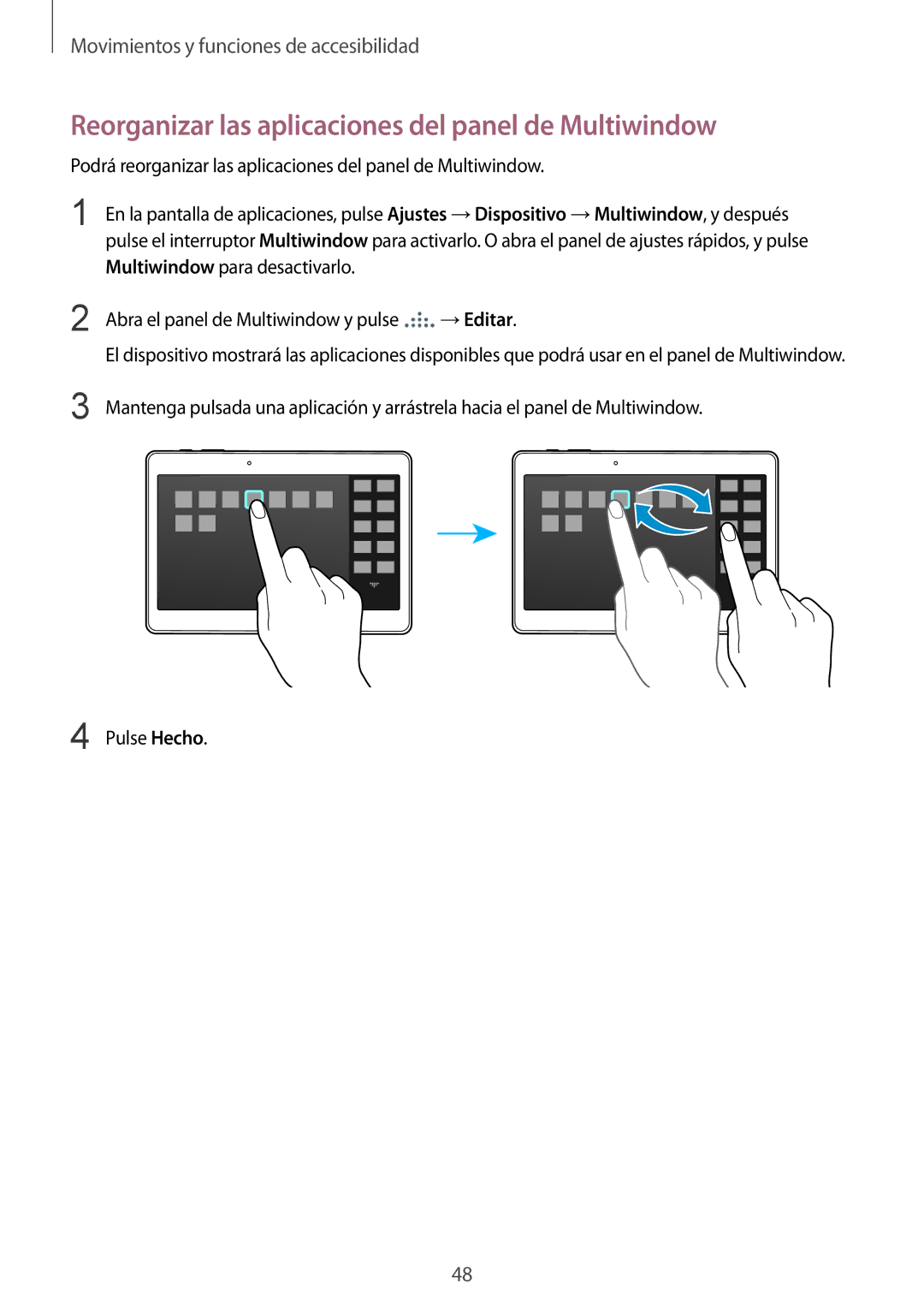 Samsung SM-T805NZWAXFV, SM-T805NTSATPH, SM-T805NZWATPH, SM-T805NTSAITV Reorganizar las aplicaciones del panel de Multiwindow 