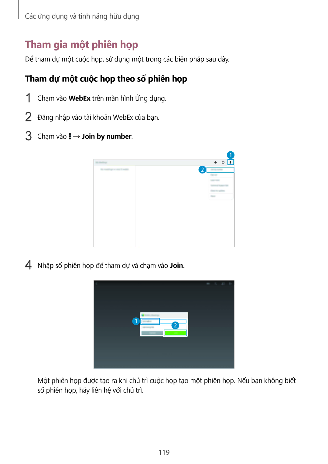 Samsung SM-T805NZWAXXV Tham gia một phiên họp, Tham dự một cuộc họp theo số phiên họp, 119, Chạm vào → Join by number 