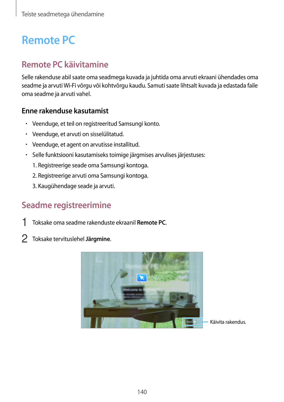 Samsung SM-T805NHAASEB, SM-T805NZWASEB, SM-T805NTSASEB manual Remote PC käivitamine, Seadme registreerimine 