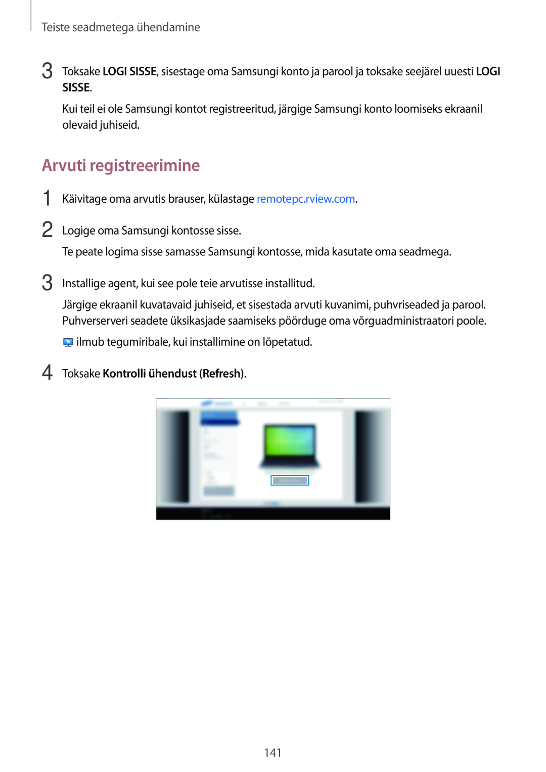 Samsung SM-T805NZWASEB, SM-T805NTSASEB, SM-T805NHAASEB manual Arvuti registreerimine, Toksake Kontrolli ühendust Refresh 