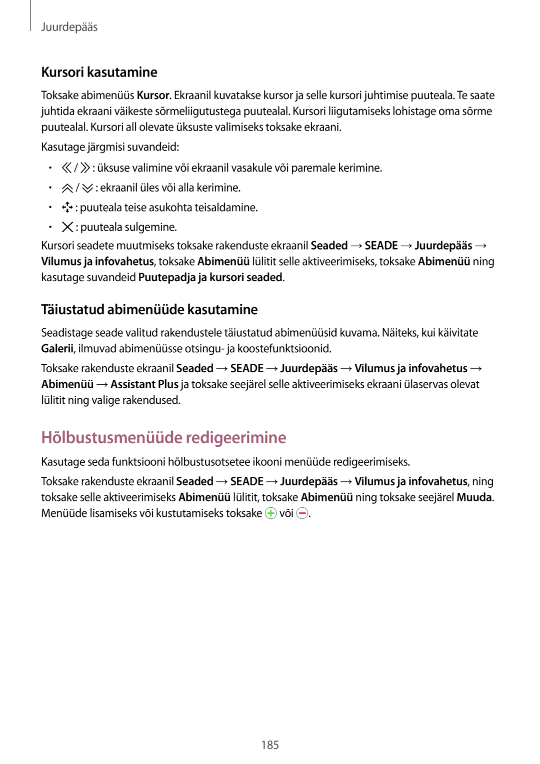 Samsung SM-T805NHAASEB manual Hõlbustusmenüüde redigeerimine, Kursori kasutamine, Täiustatud abimenüüde kasutamine 