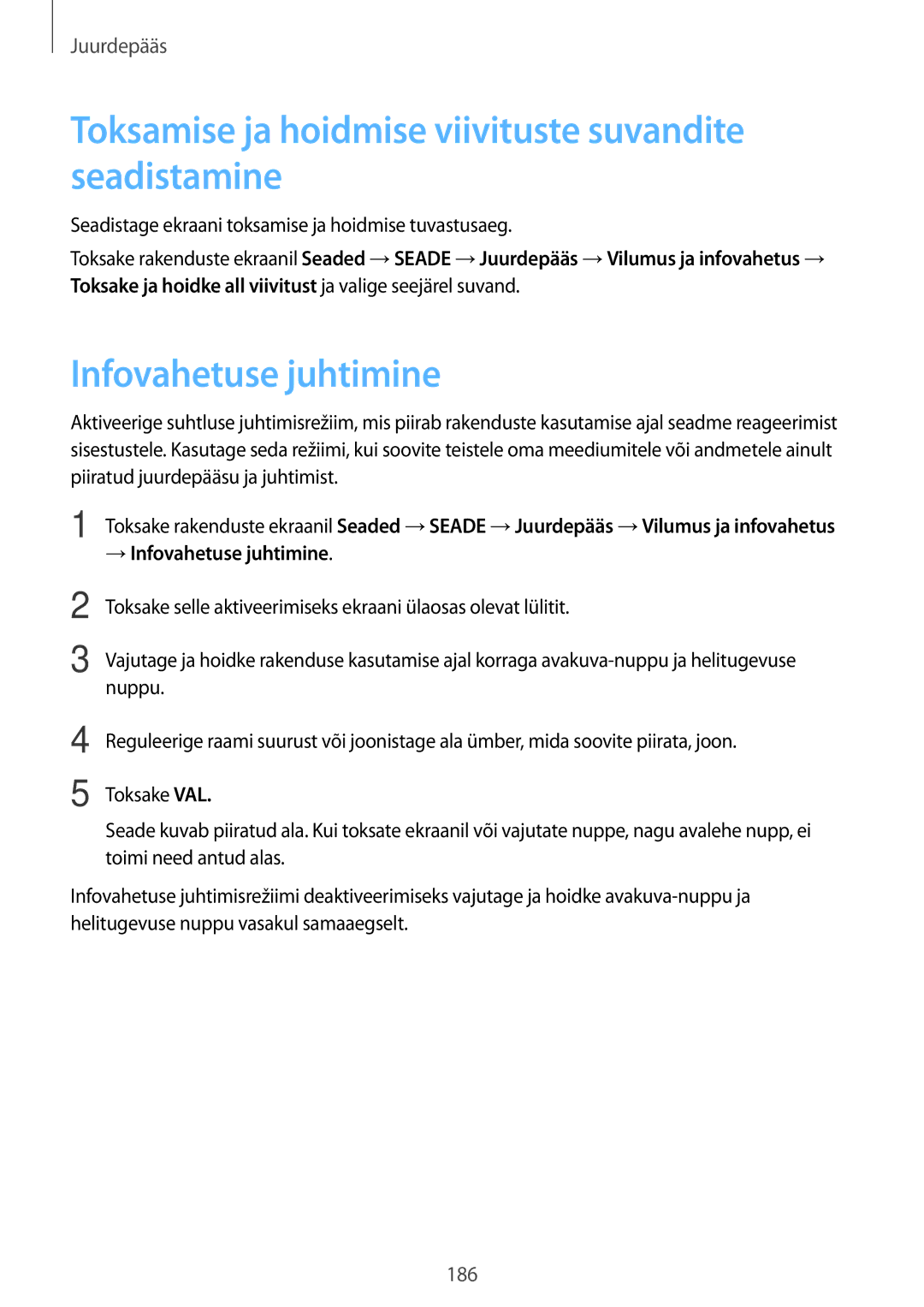 Samsung SM-T805NZWASEB, SM-T805NTSASEB Toksamise ja hoidmise viivituste suvandite seadistamine, Infovahetuse juhtimine 