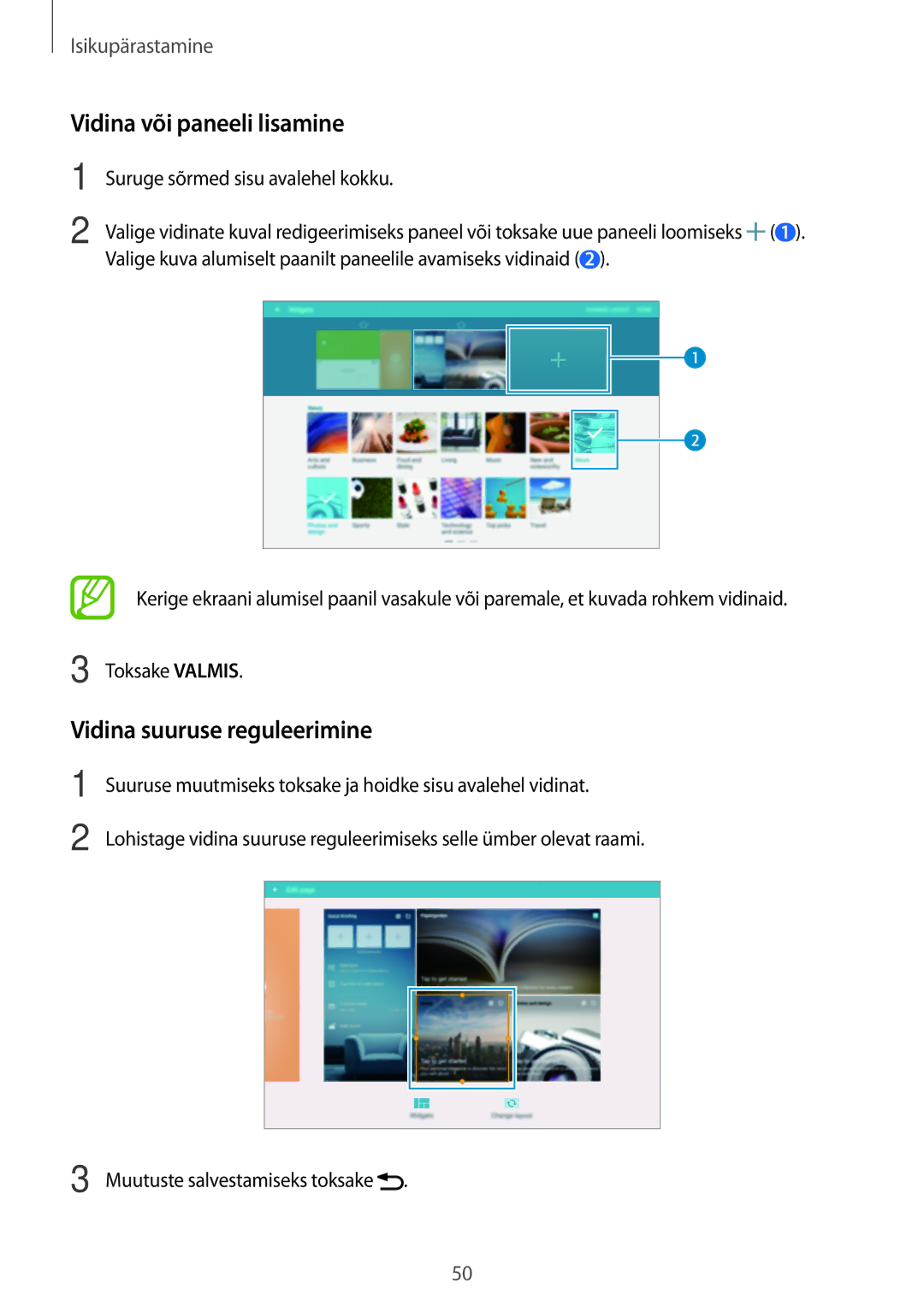 Samsung SM-T805NHAASEB, SM-T805NZWASEB, SM-T805NTSASEB manual Vidina või paneeli lisamine, Vidina suuruse reguleerimine 