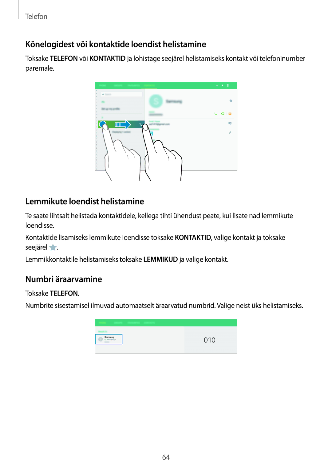 Samsung SM-T805NTSASEB, SM-T805NZWASEB Kõnelogidest või kontaktide loendist helistamine, Lemmikute loendist helistamine 