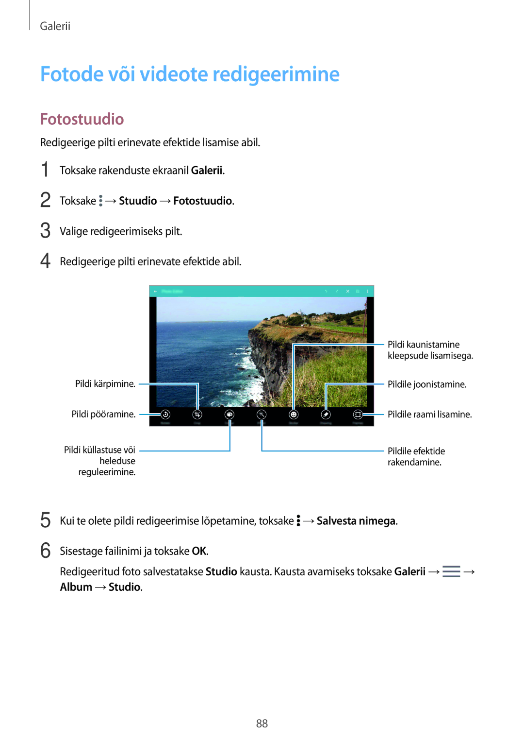 Samsung SM-T805NTSASEB, SM-T805NZWASEB, SM-T805NHAASEB manual Fotode või videote redigeerimine, Fotostuudio 