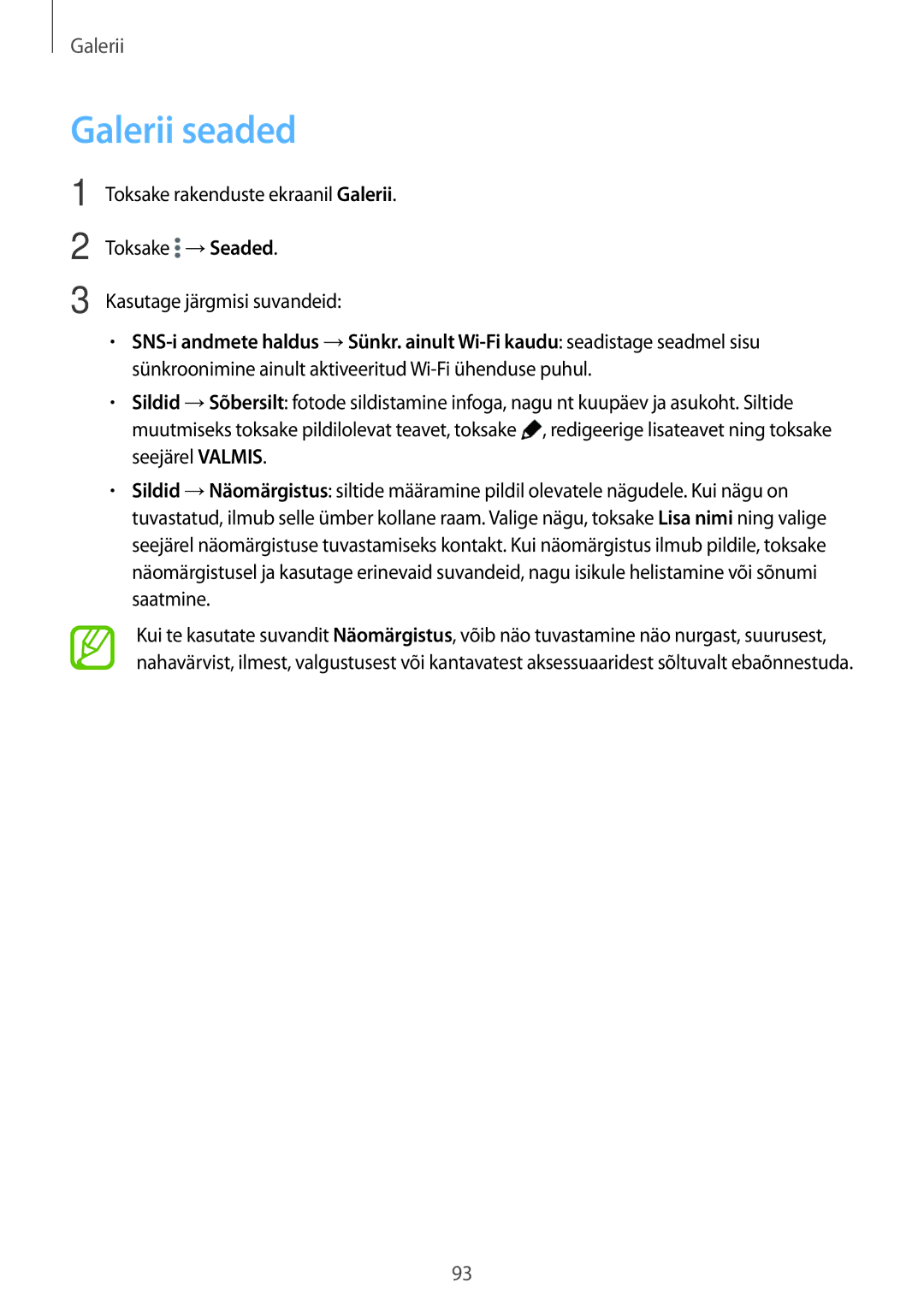 Samsung SM-T805NZWASEB, SM-T805NTSASEB, SM-T805NHAASEB manual Galerii seaded, Kasutage järgmisi suvandeid 