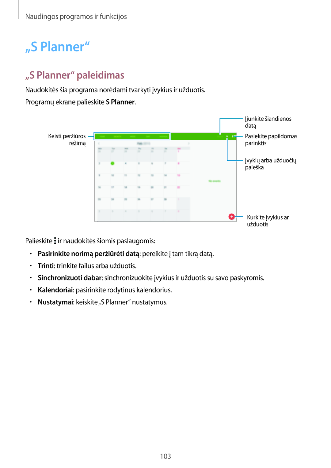 Samsung SM-T805NTSASEB, SM-T805NZWASEB manual „S Planner paleidimas, Palieskite ir naudokitės šiomis paslaugomis 