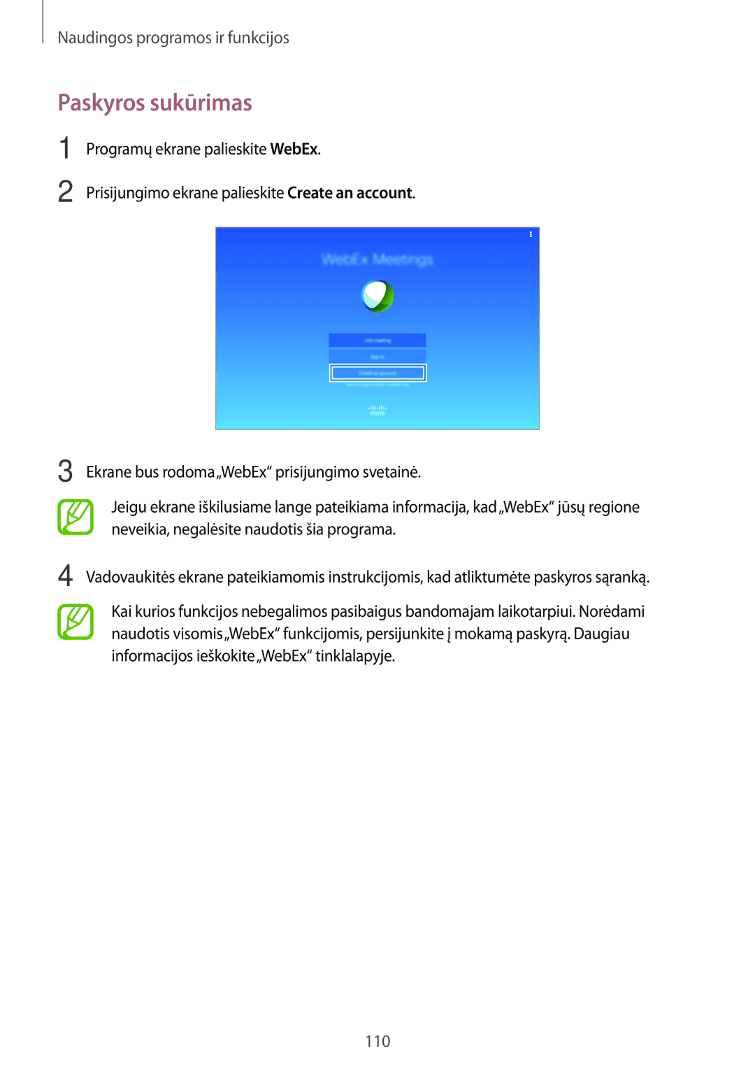 Samsung SM-T805NHAASEB, SM-T805NZWASEB, SM-T805NTSASEB manual Paskyros sukūrimas 