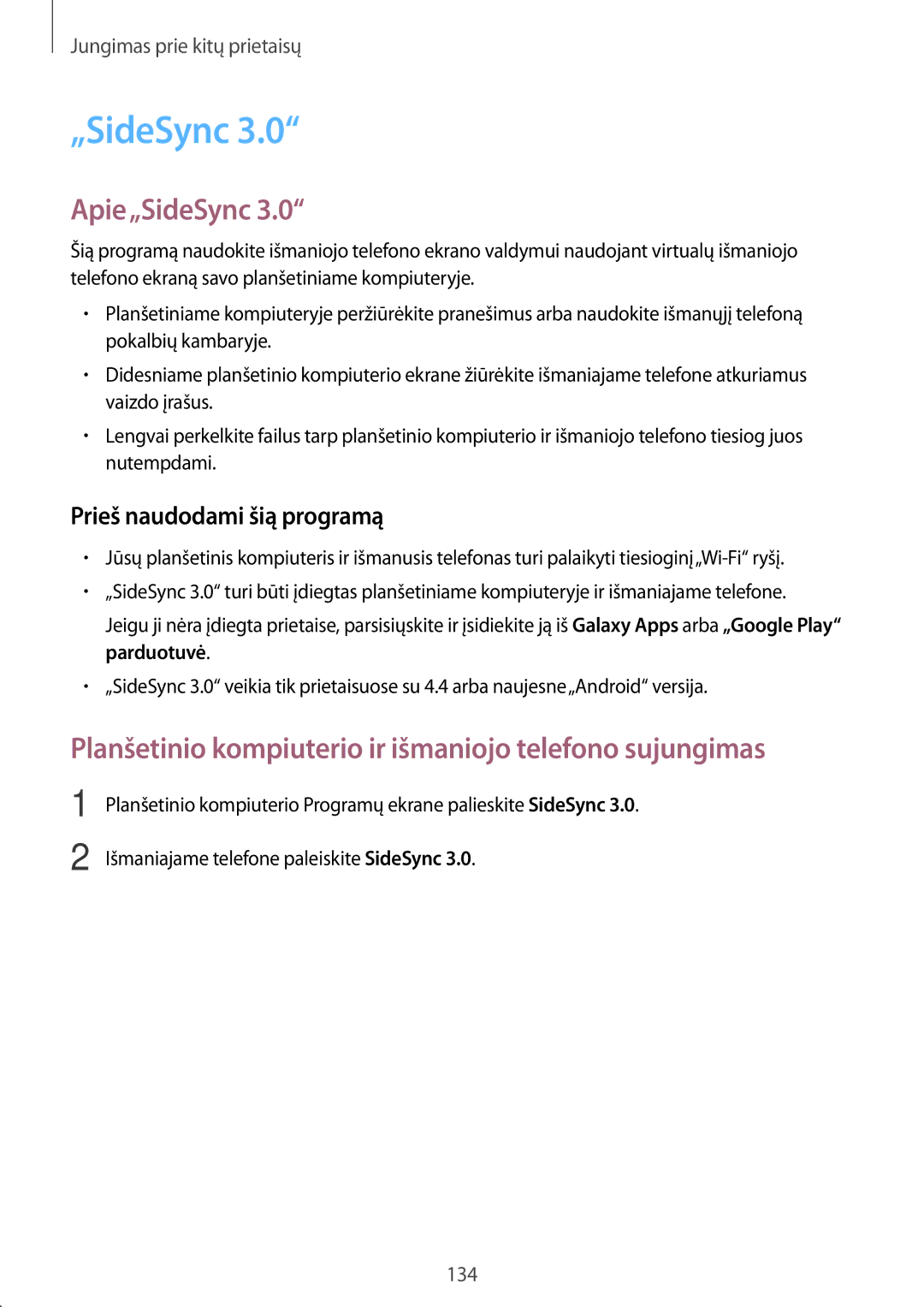 Samsung SM-T805NHAASEB, SM-T805NZWASEB manual Apie„SideSync, Planšetinio kompiuterio ir išmaniojo telefono sujungimas 