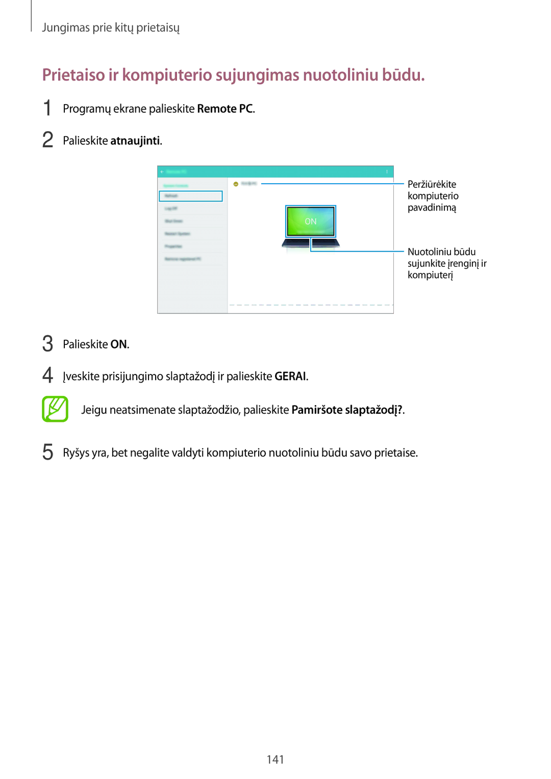 Samsung SM-T805NZWASEB, SM-T805NTSASEB, SM-T805NHAASEB manual Prietaiso ir kompiuterio sujungimas nuotoliniu būdu 