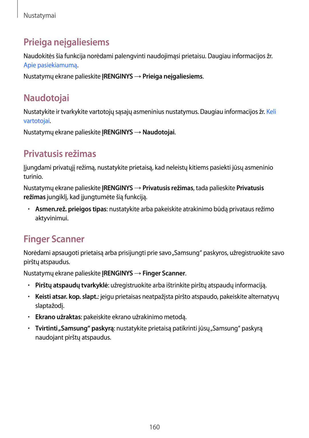 Samsung SM-T805NTSASEB, SM-T805NZWASEB manual Prieiga neįgaliesiems, Naudotojai, Privatusis režimas, Finger Scanner 