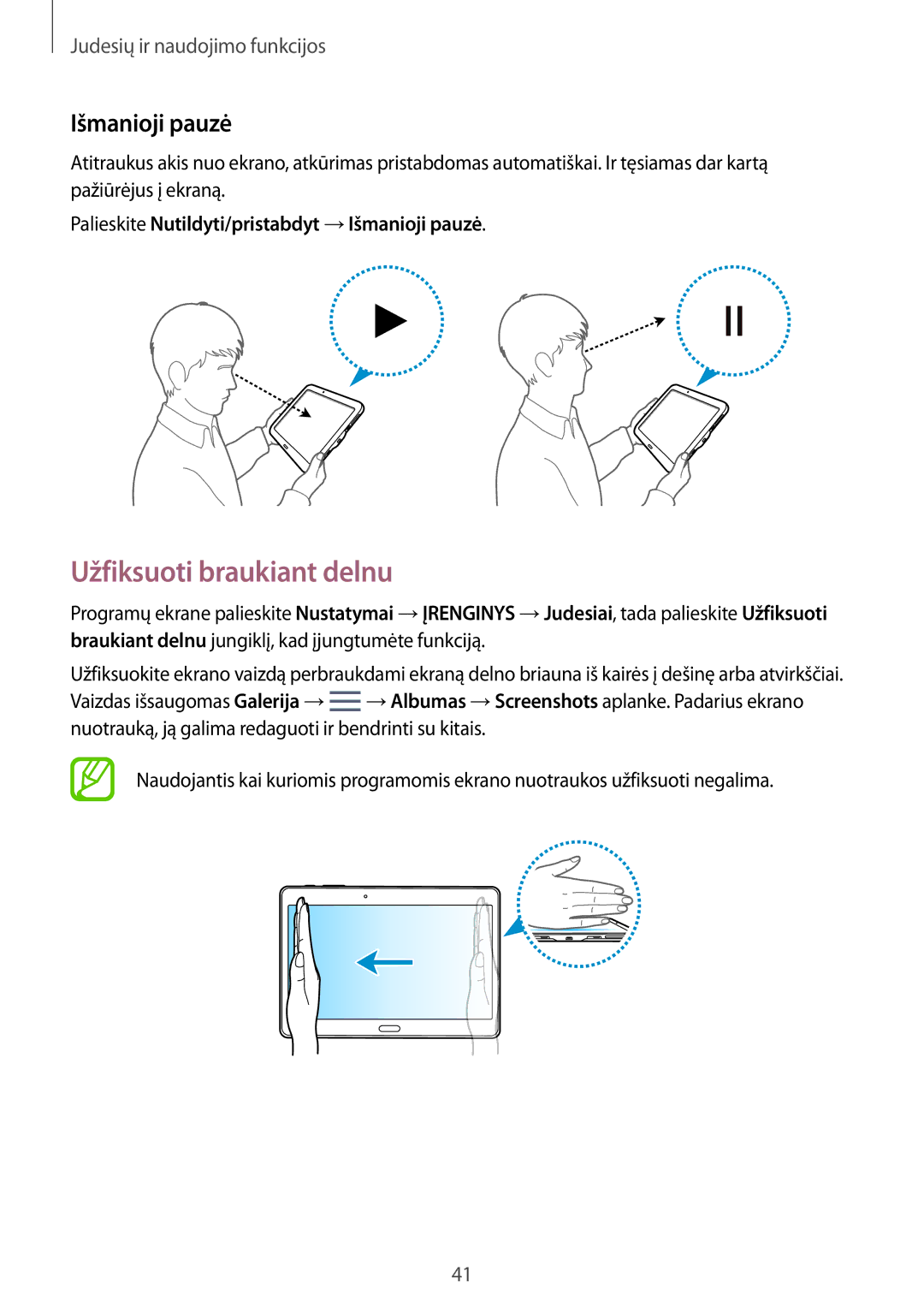 Samsung SM-T805NHAASEB, SM-T805NZWASEB Užfiksuoti braukiant delnu, Palieskite Nutildyti/pristabdyt →Išmanioji pauzė 