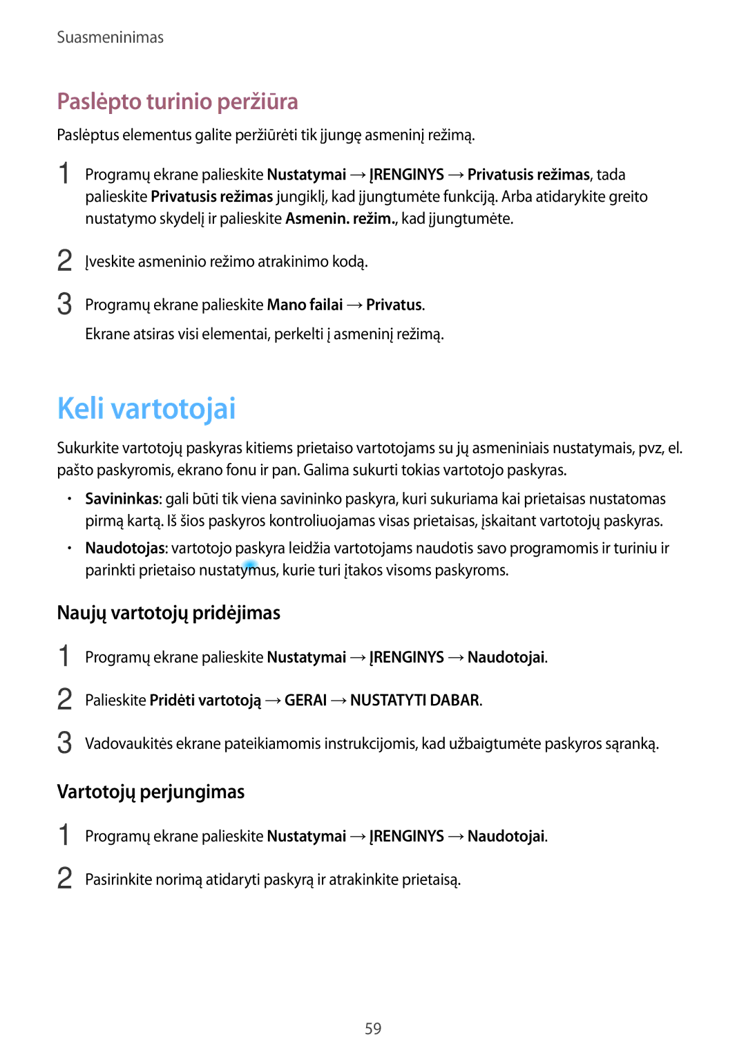 Samsung SM-T805NHAASEB manual Keli vartotojai, Paslėpto turinio peržiūra, Naujų vartotojų pridėjimas, Vartotojų perjungimas 