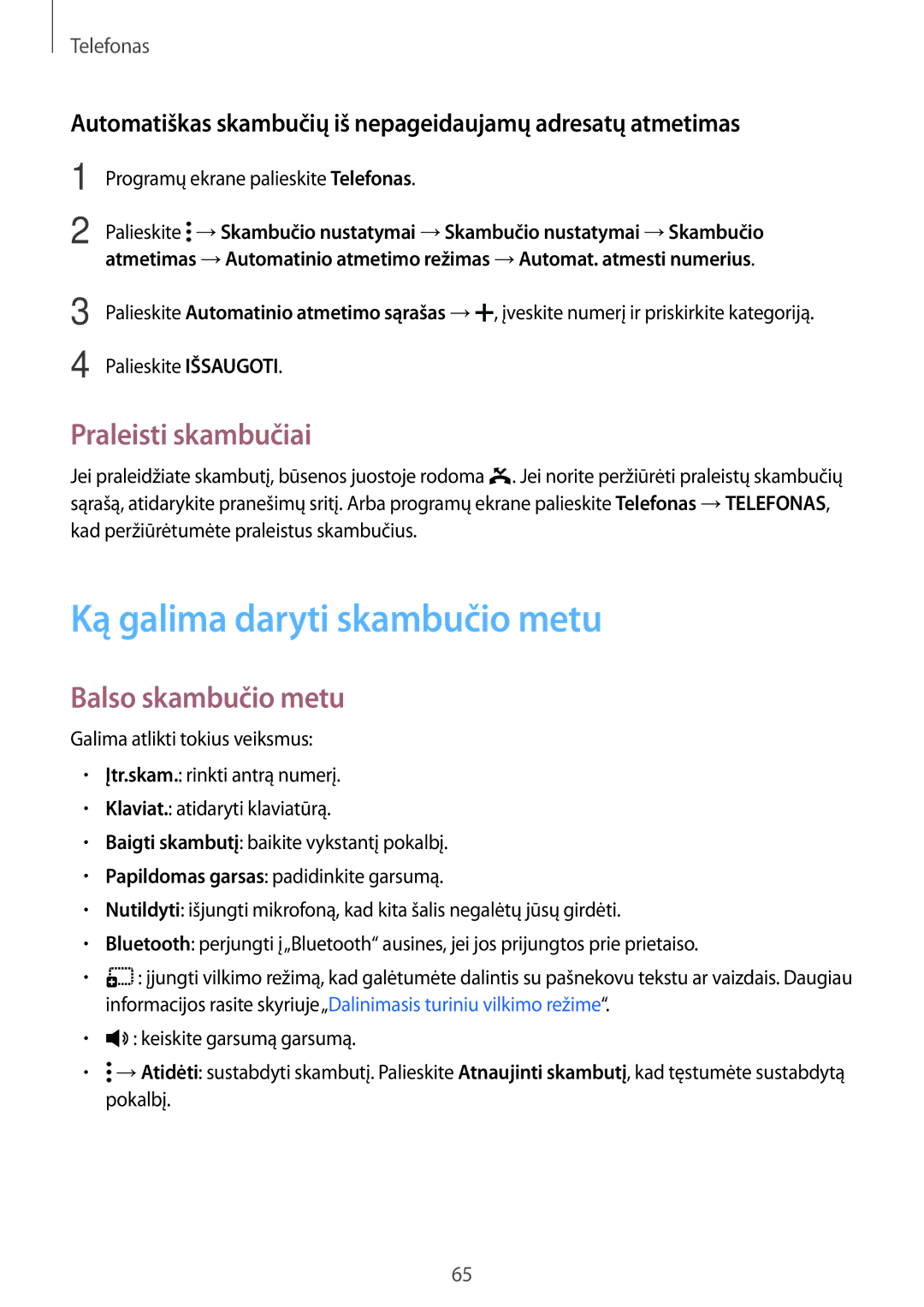 Samsung SM-T805NHAASEB, SM-T805NZWASEB manual Ką galima daryti skambučio metu, Praleisti skambučiai, Balso skambučio metu 