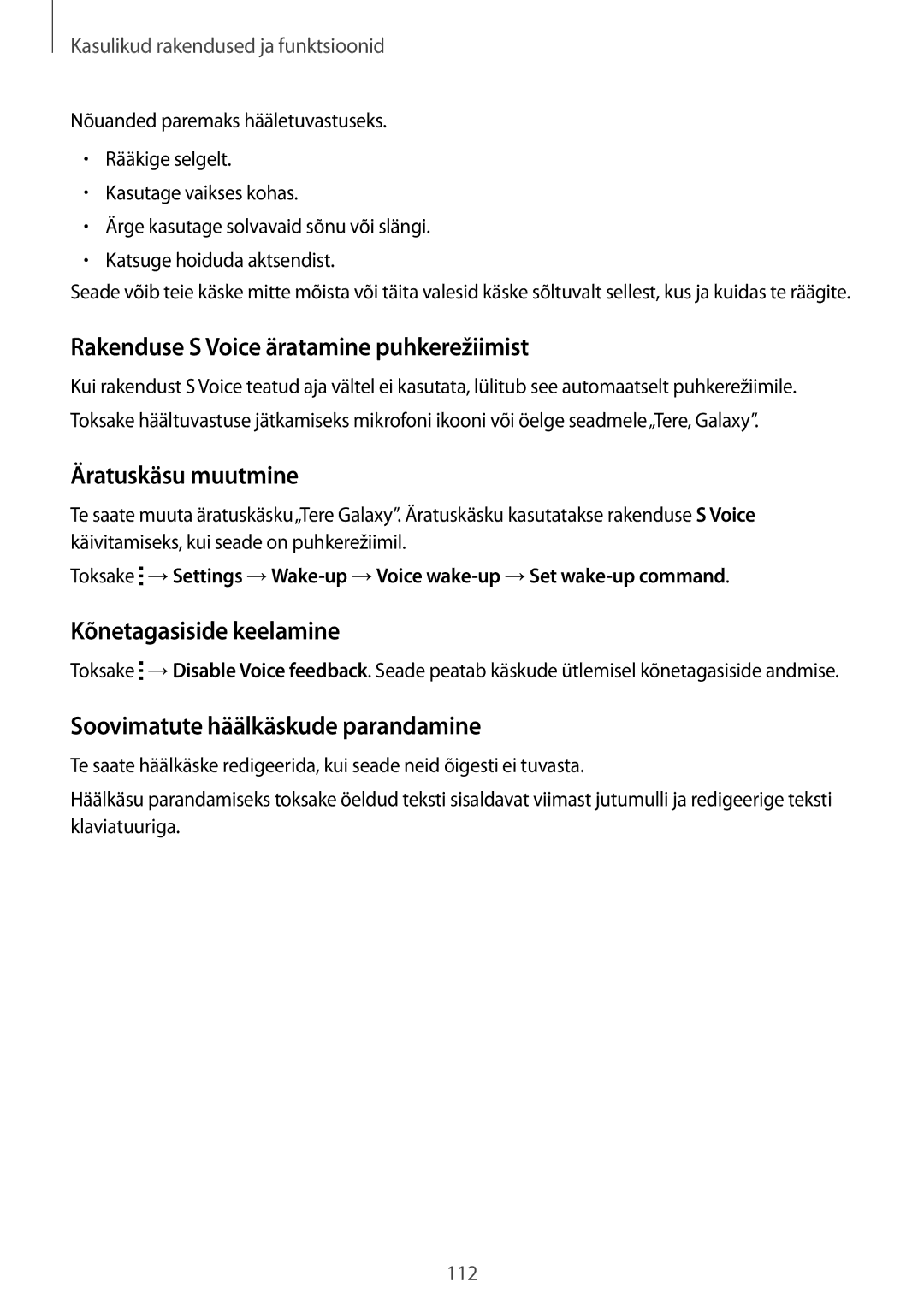 Samsung SM-T805NTSASEB manual Rakenduse S Voice äratamine puhkerežiimist, Äratuskäsu muutmine, Kõnetagasiside keelamine 