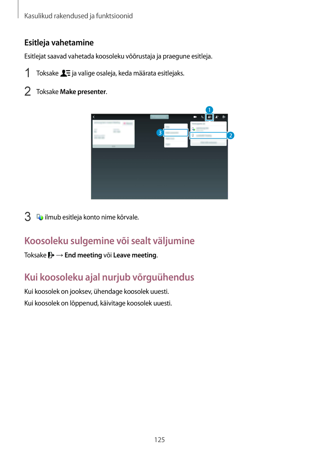 Samsung SM-T805NHAASEB, SM-T805NZWASEB Koosoleku sulgemine või sealt väljumine, Kui koosoleku ajal nurjub võrguühendus 