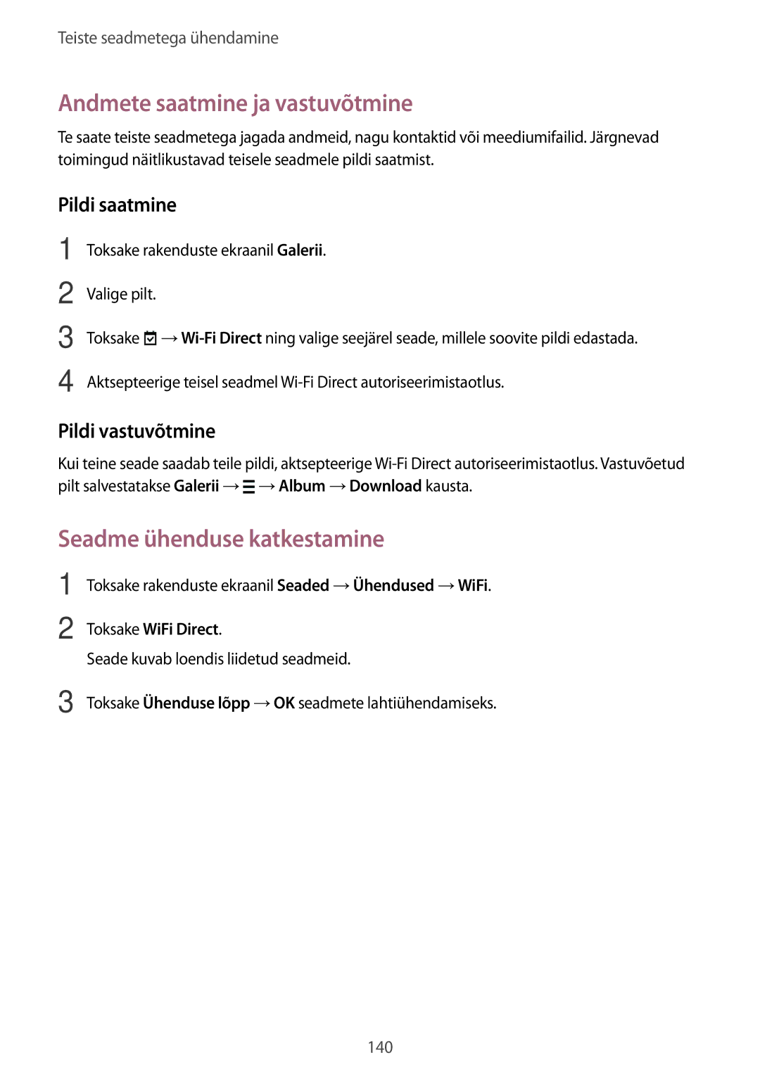 Samsung SM-T805NHAASEB, SM-T805NZWASEB Seadme ühenduse katkestamine, Toksake rakenduste ekraanil Seaded →Ühendused →WiFi 