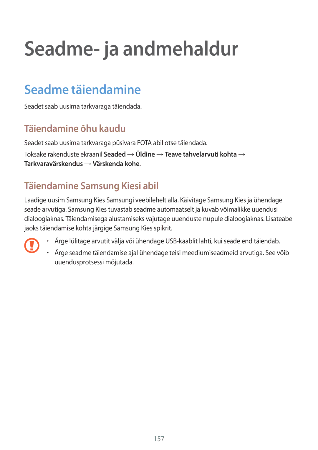 Samsung SM-T805NTSASEB Seadme- ja andmehaldur, Seadme täiendamine, Täiendamine õhu kaudu, Täiendamine Samsung Kiesi abil 