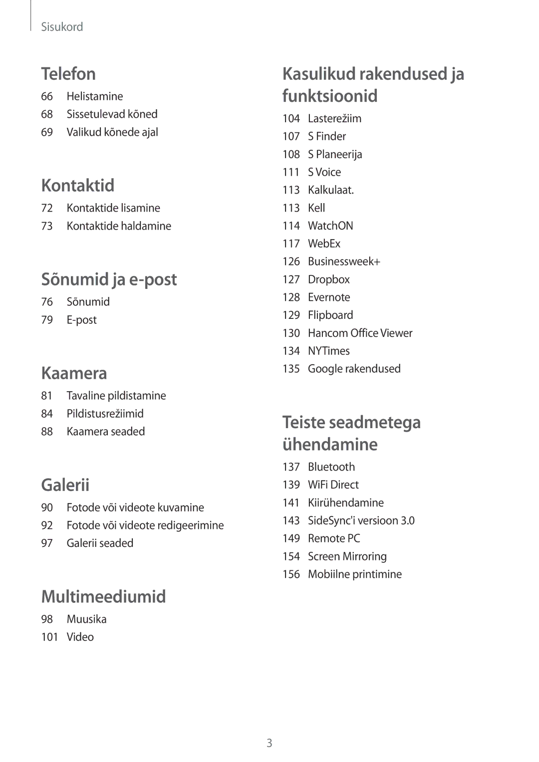 Samsung SM-T805NZWASEB manual Helistamine Sissetulevad kõned Valikud kõnede ajal, Kontaktide lisamine Kontaktide haldamine 