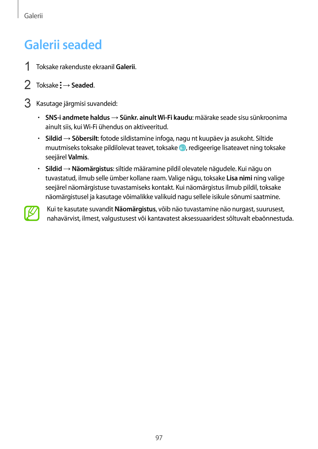 Samsung SM-T805NTSASEB, SM-T805NZWASEB, SM-T805NHAASEB manual Galerii seaded, Toksake →Seaded, Kasutage järgmisi suvandeid 
