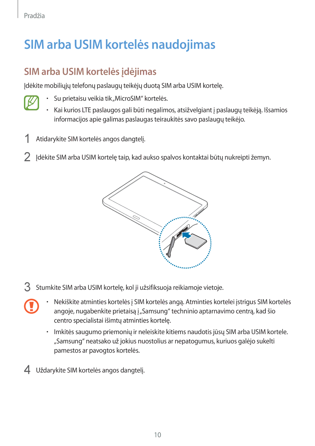 Samsung SM-T805NTSASEB, SM-T805NZWASEB, SM-T805NHAASEB SIM arba Usim kortelės naudojimas, SIM arba Usim kortelės įdėjimas 