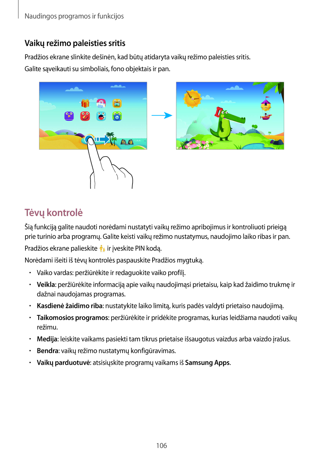 Samsung SM-T805NTSASEB, SM-T805NZWASEB, SM-T805NHAASEB manual Tėvų kontrolė, Vaikų režimo paleisties sritis 