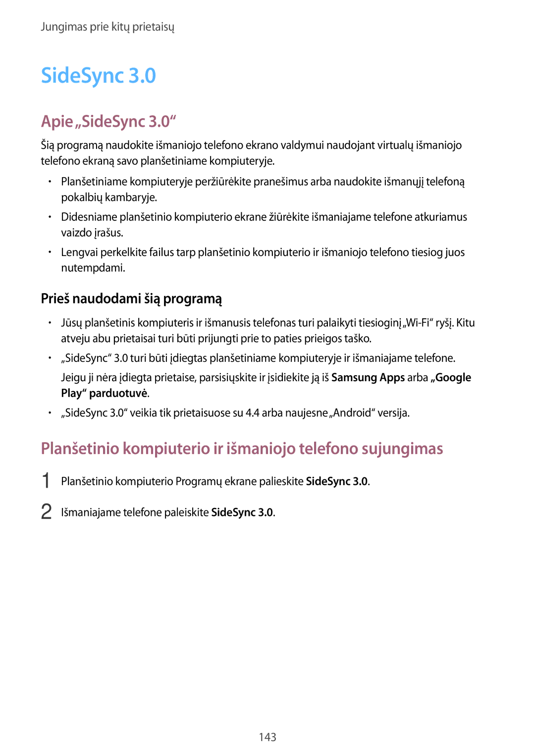 Samsung SM-T805NHAASEB, SM-T805NZWASEB manual Apie„SideSync, Planšetinio kompiuterio ir išmaniojo telefono sujungimas 