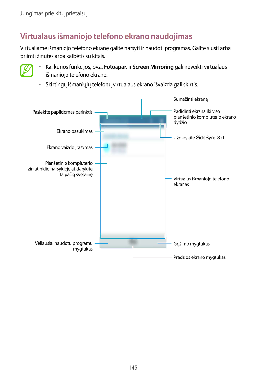 Samsung SM-T805NTSASEB, SM-T805NZWASEB, SM-T805NHAASEB manual Virtualaus išmaniojo telefono ekrano naudojimas 