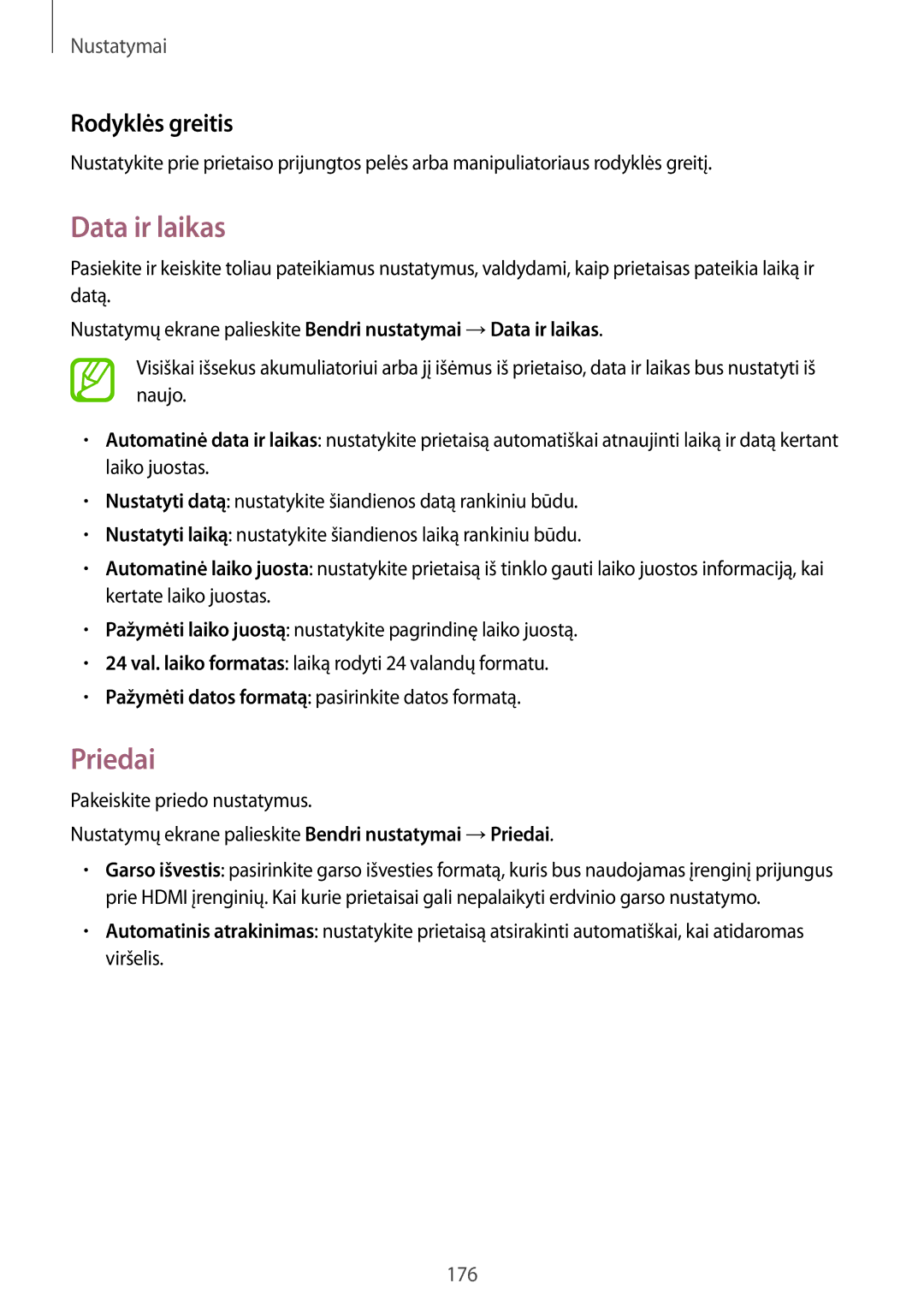 Samsung SM-T805NHAASEB, SM-T805NZWASEB, SM-T805NTSASEB manual Data ir laikas, Priedai, Rodyklės greitis 