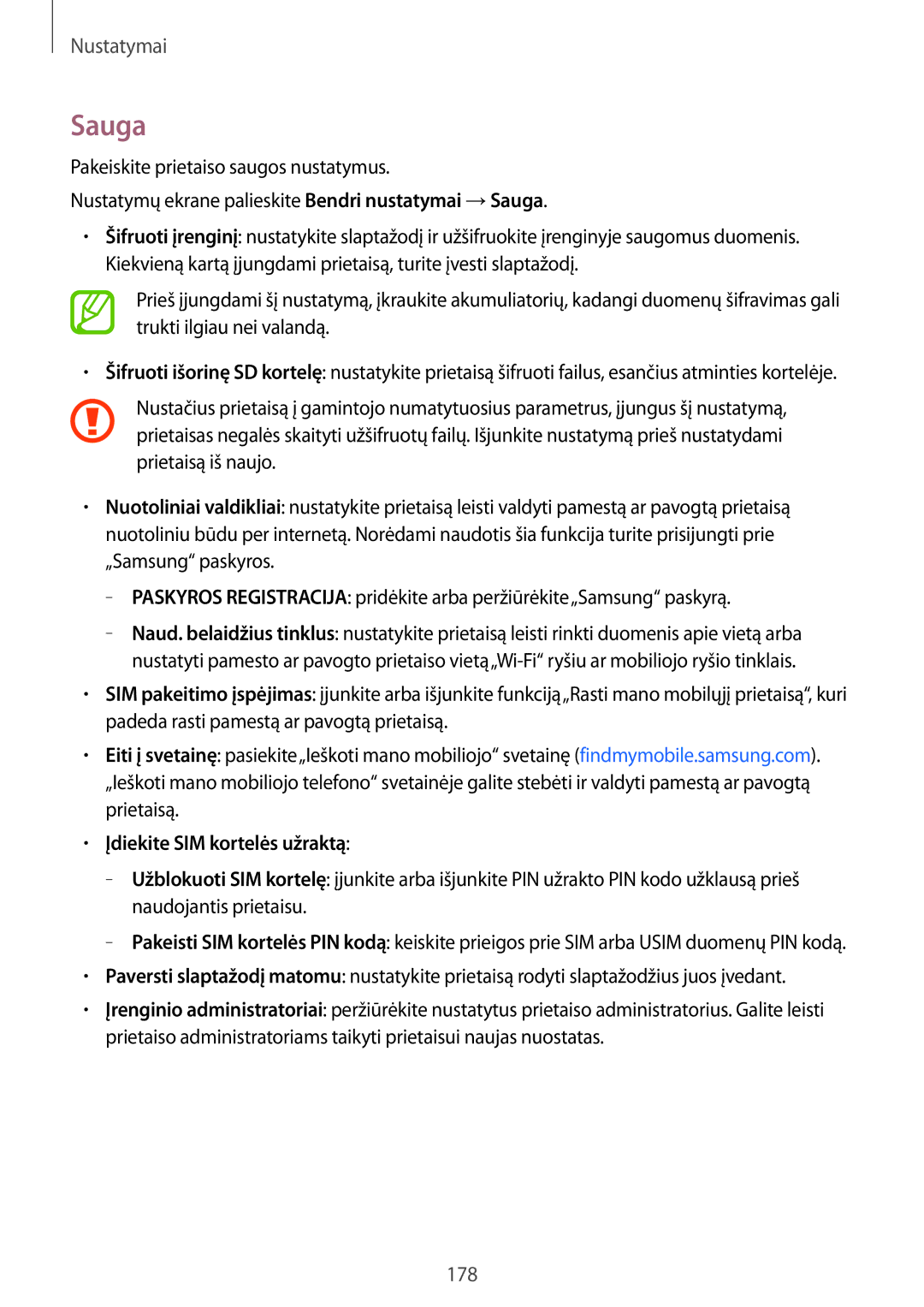 Samsung SM-T805NTSASEB, SM-T805NZWASEB, SM-T805NHAASEB manual Sauga, Įdiekite SIM kortelės užraktą 