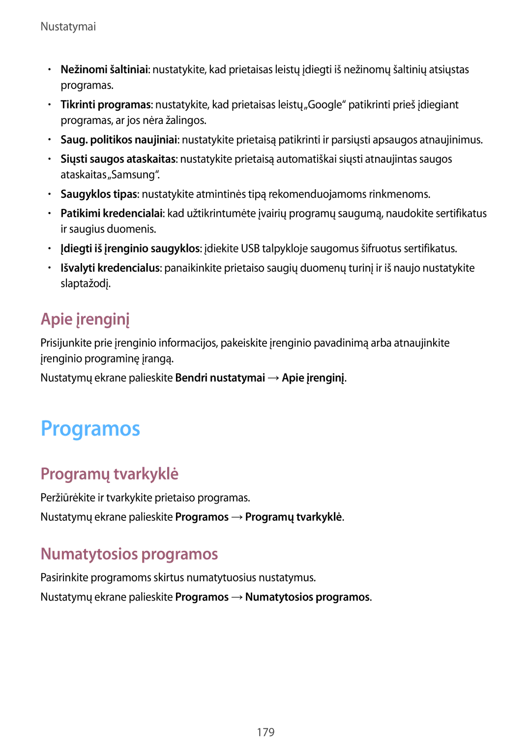 Samsung SM-T805NHAASEB, SM-T805NZWASEB, SM-T805NTSASEB Programos, Apie įrenginį, Programų tvarkyklė, Numatytosios programos 