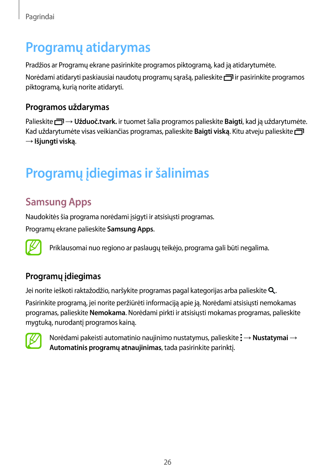 Samsung SM-T805NHAASEB manual Programų atidarymas, Programų įdiegimas ir šalinimas, Samsung Apps, Programos uždarymas 