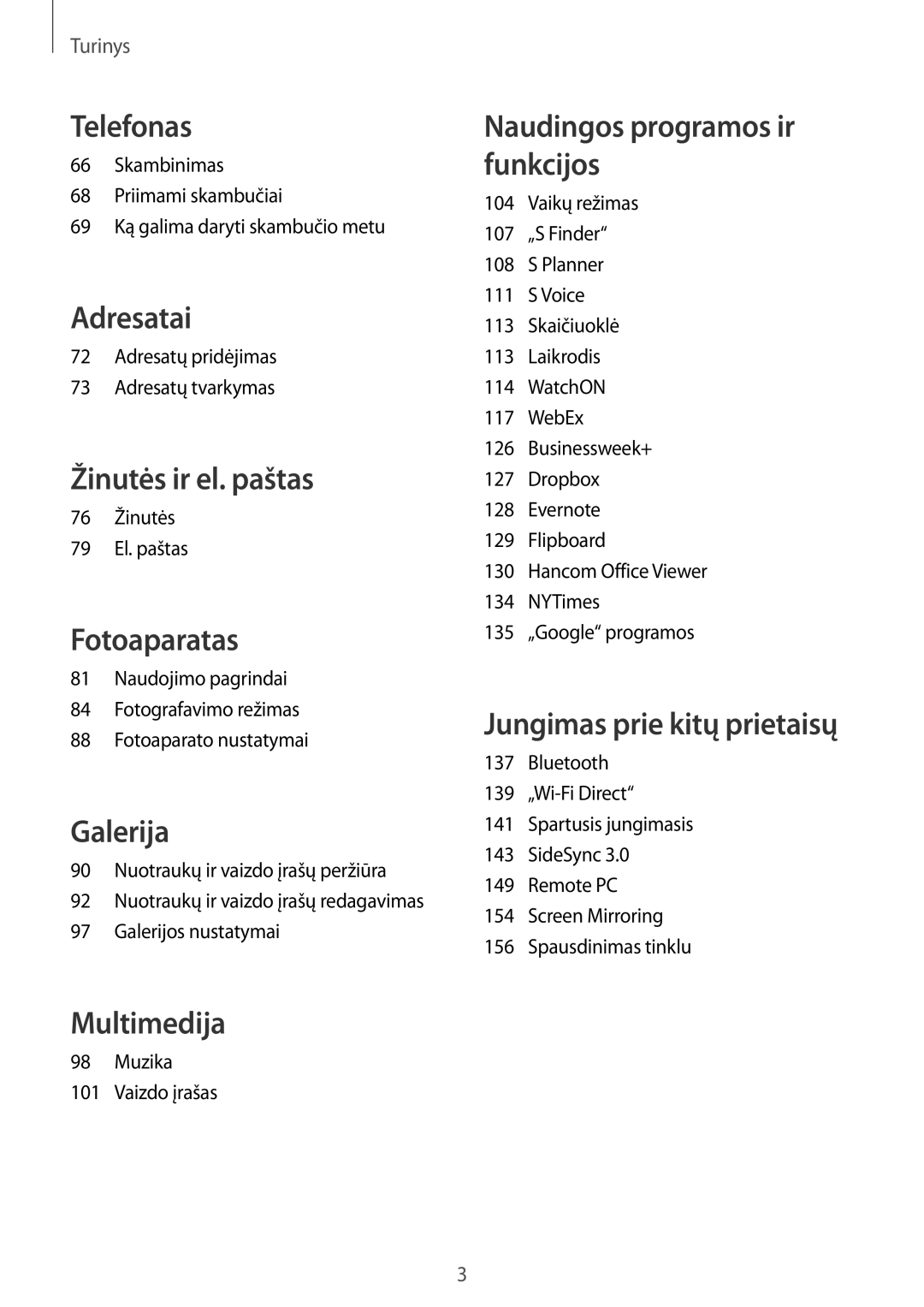 Samsung SM-T805NZWASEB manual Adresatų pridėjimas Adresatų tvarkymas, 76 Žinutės 79 El. paštas, Muzika Vaizdo įrašas 