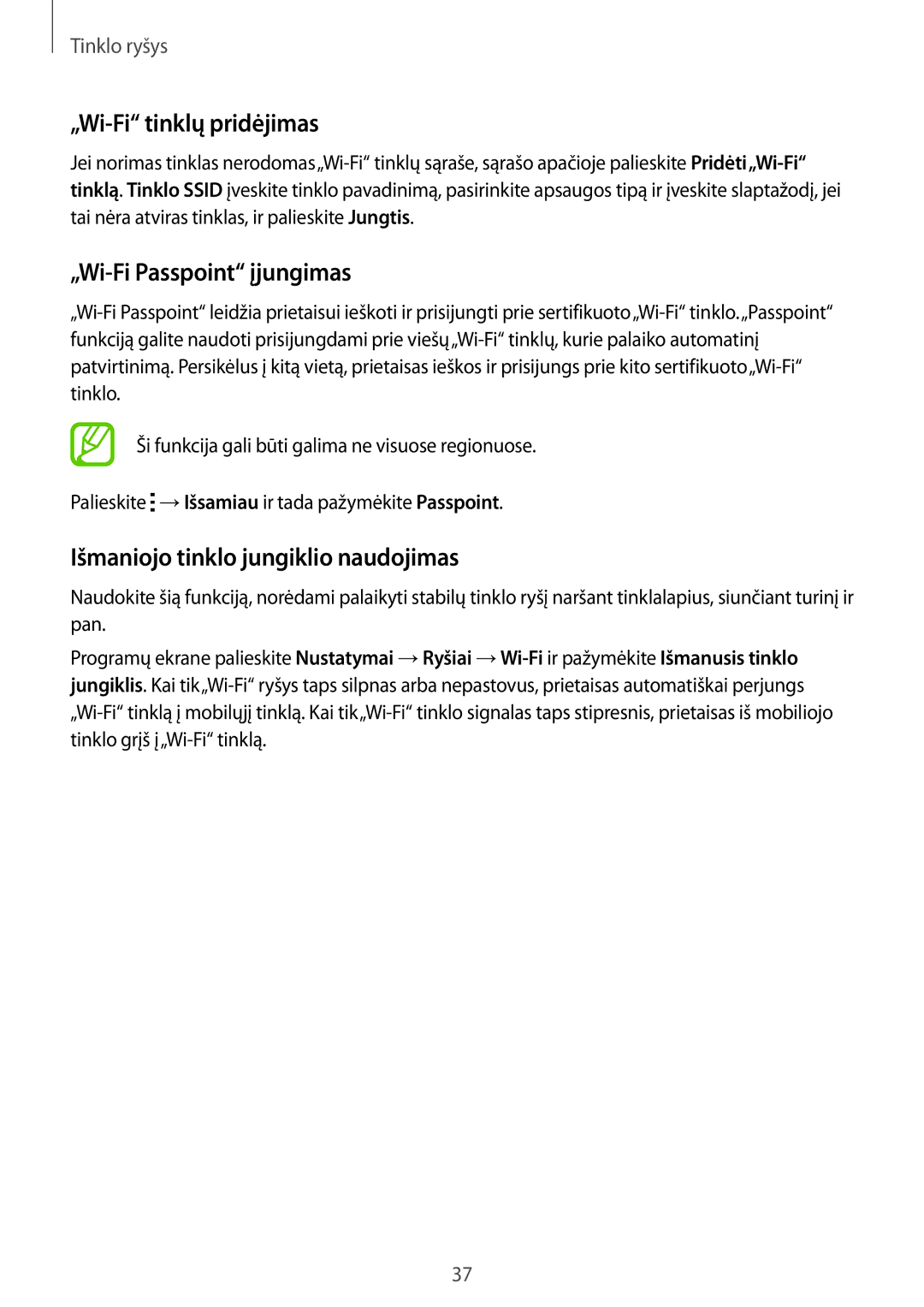 Samsung SM-T805NTSASEB manual „Wi-Fi tinklų pridėjimas, „Wi-Fi Passpoint įjungimas, Išmaniojo tinklo jungiklio naudojimas 